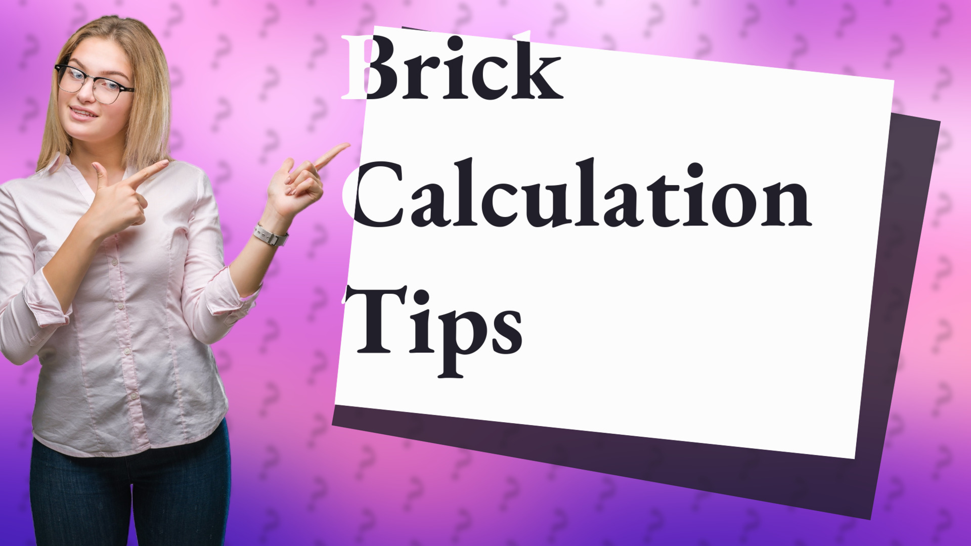 Brick Calculation Tips