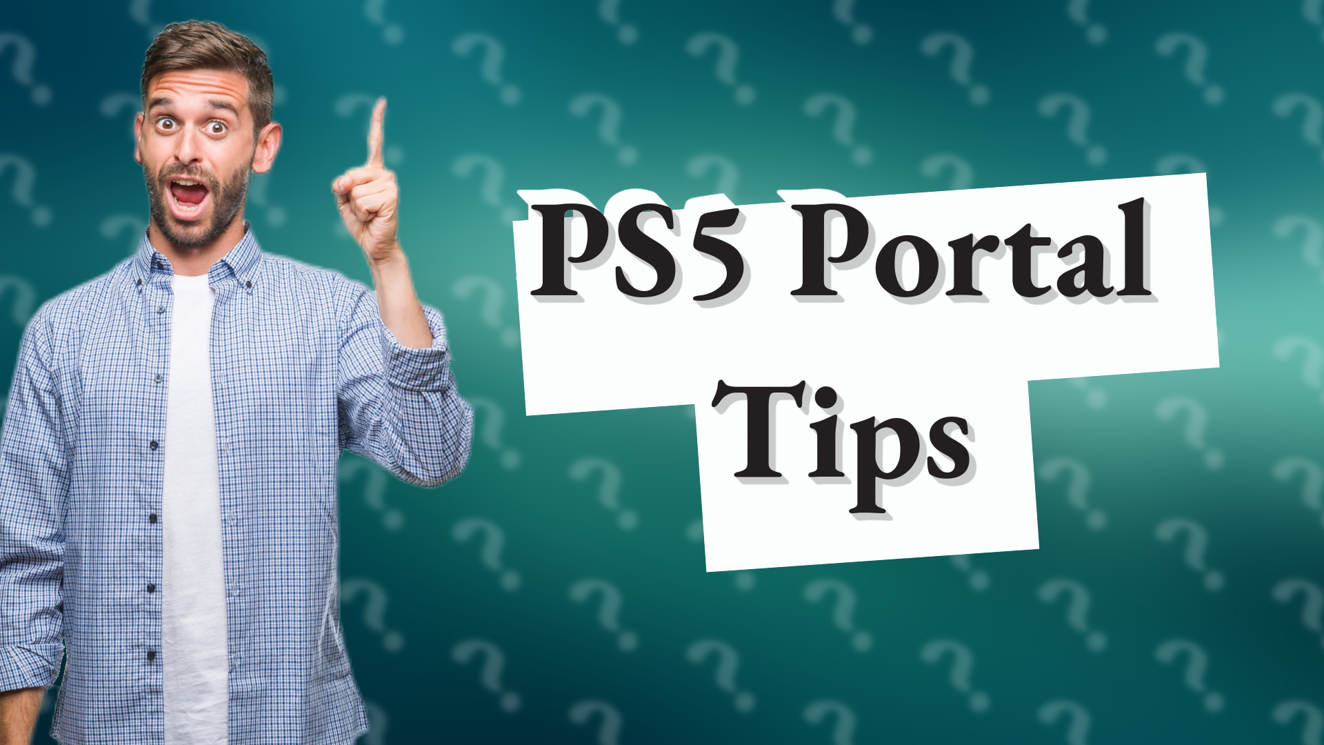 PS5 Portal Tips