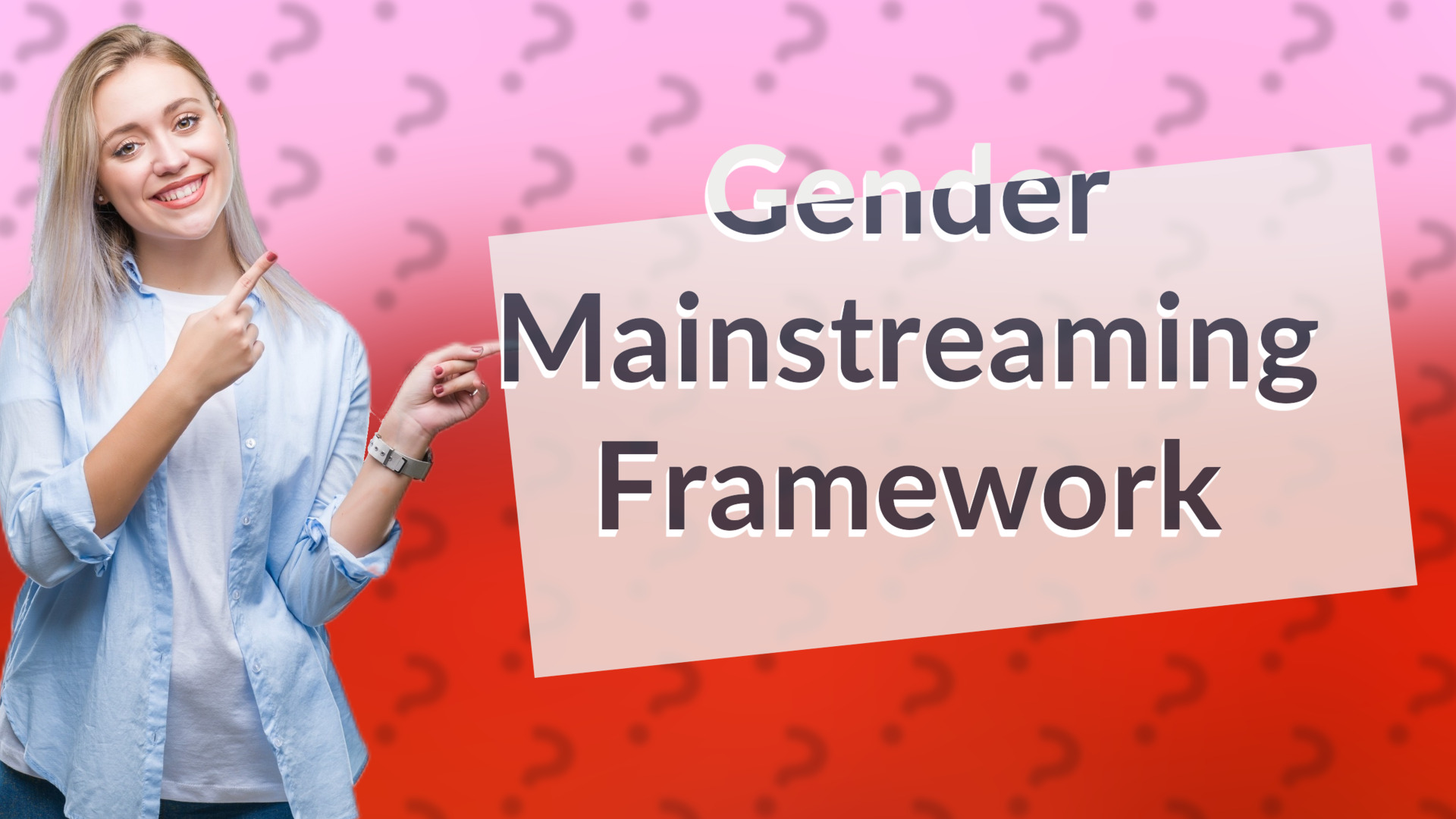 Gender Mainstreaming Framework