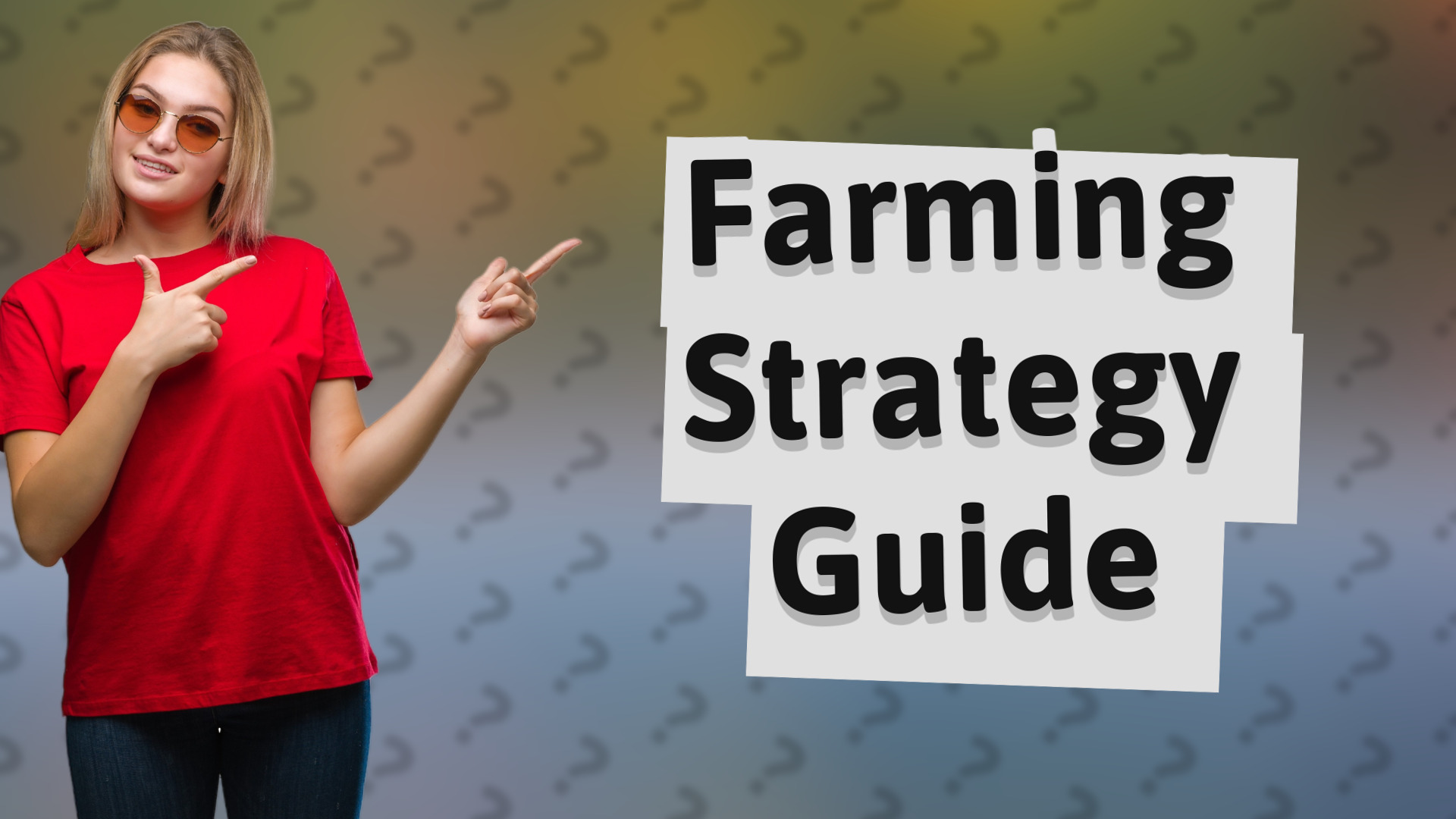Farming Strategy Guide
