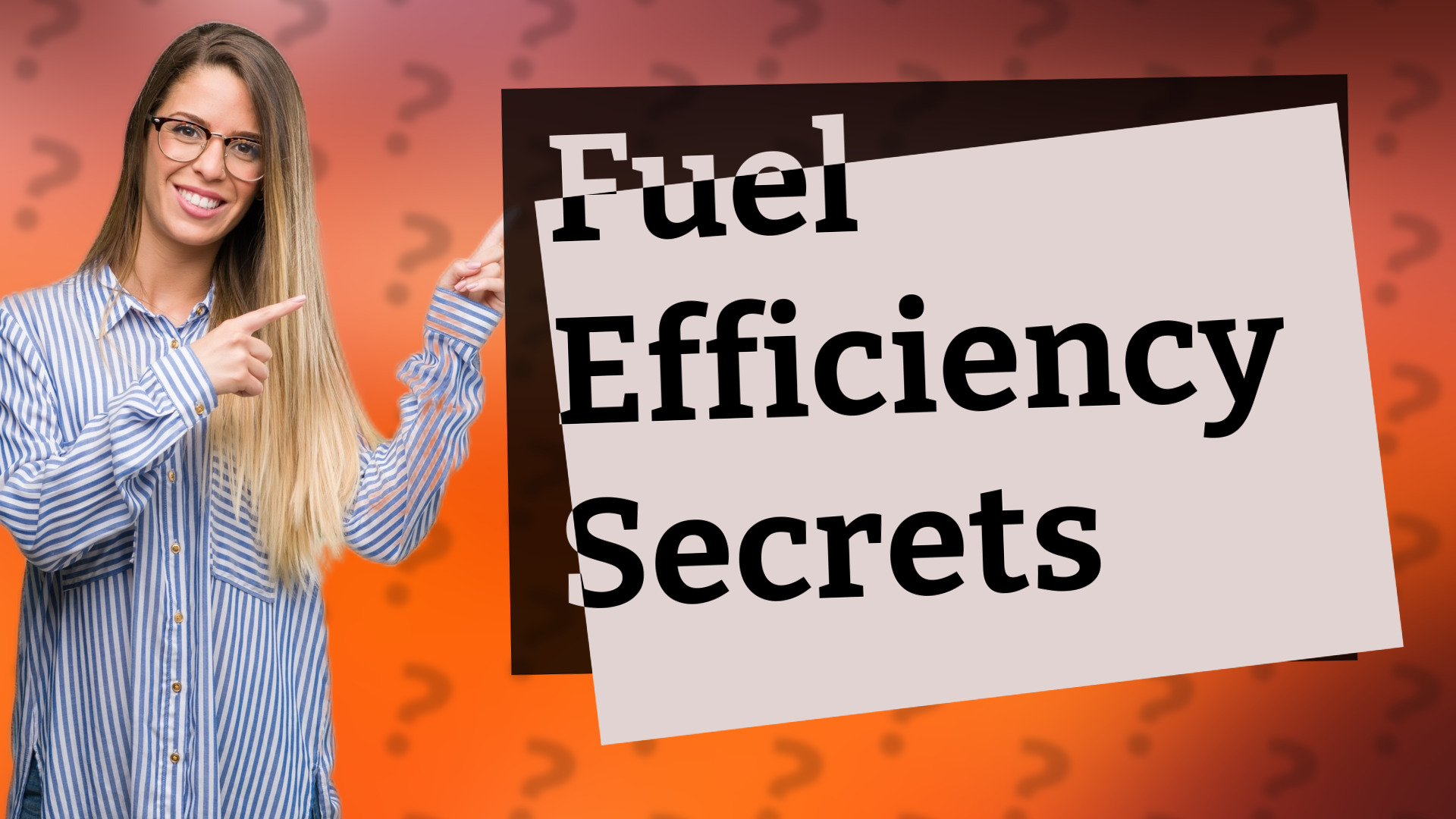 Fuel Efficiency Secrets