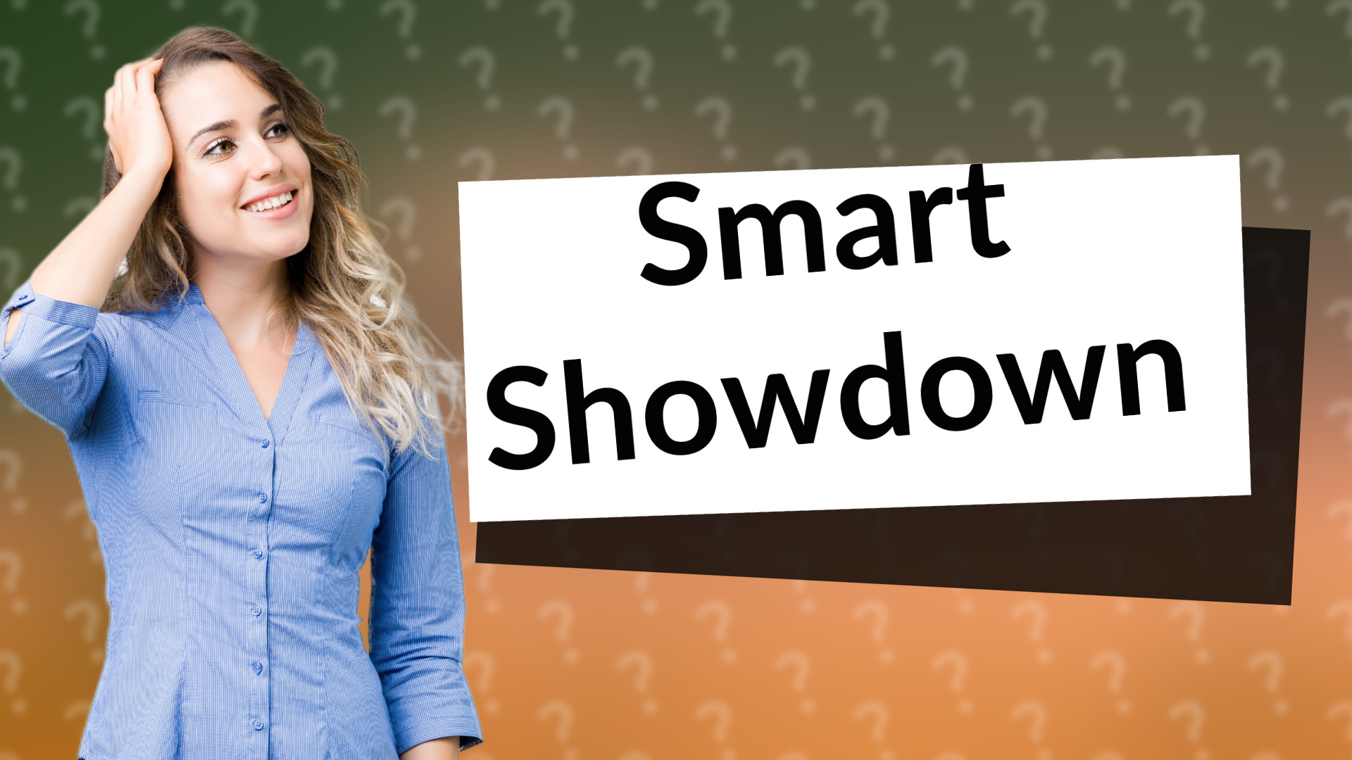 Smart Showdown