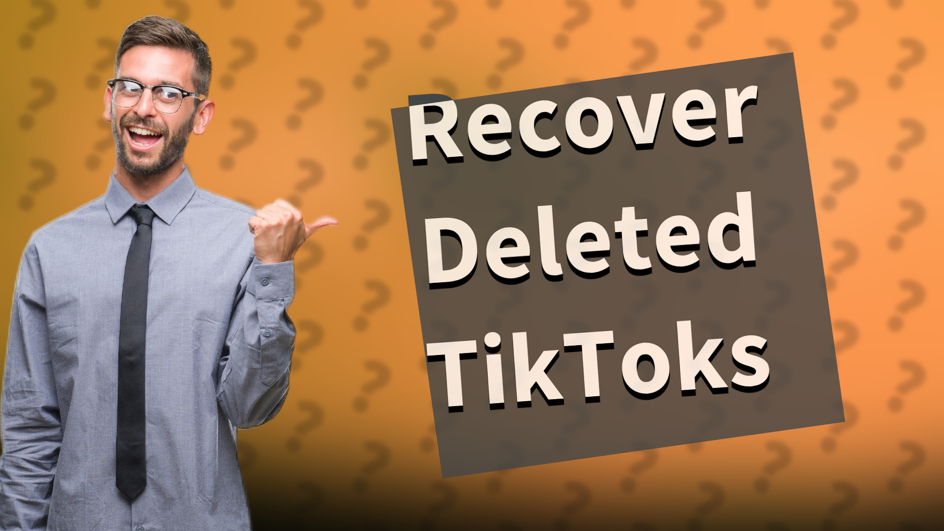 Recover Deleted TikToks