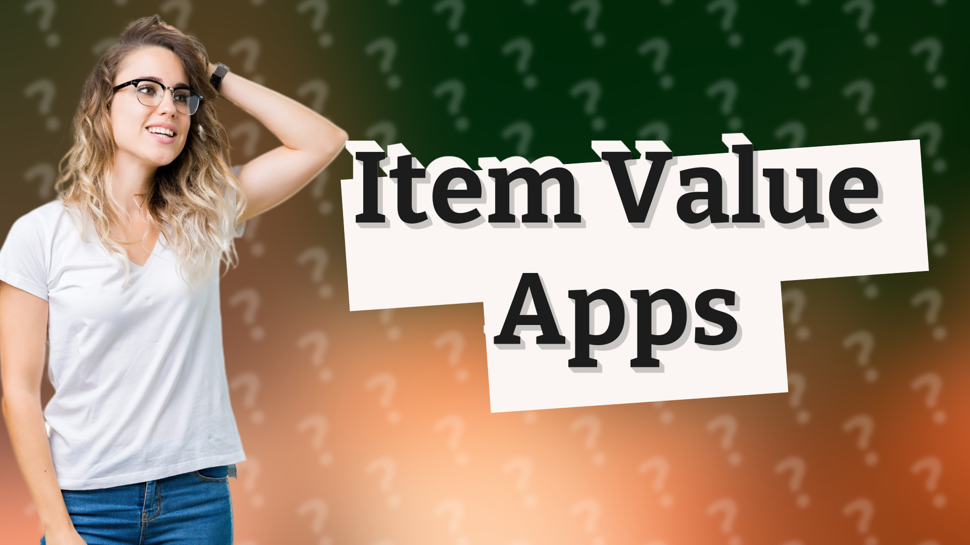 Item Value Apps