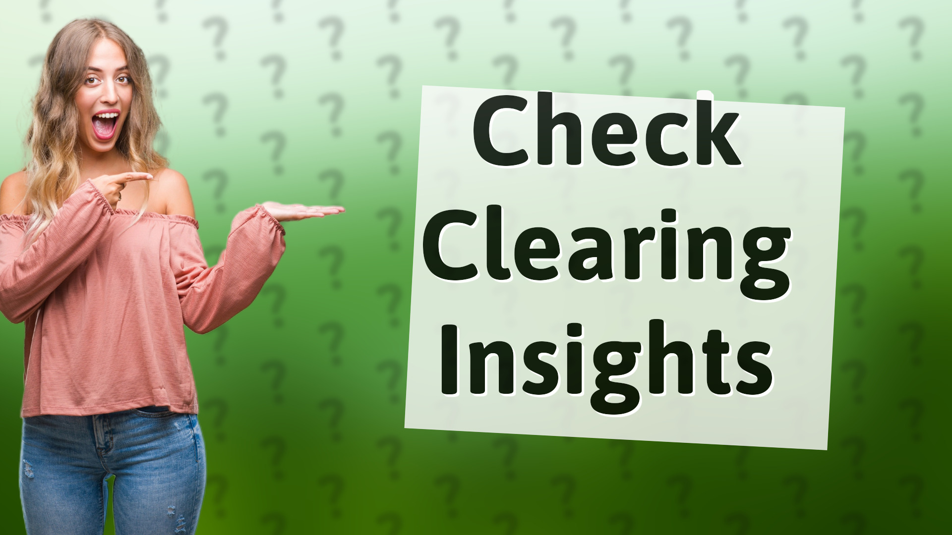 Check Clearing Insights