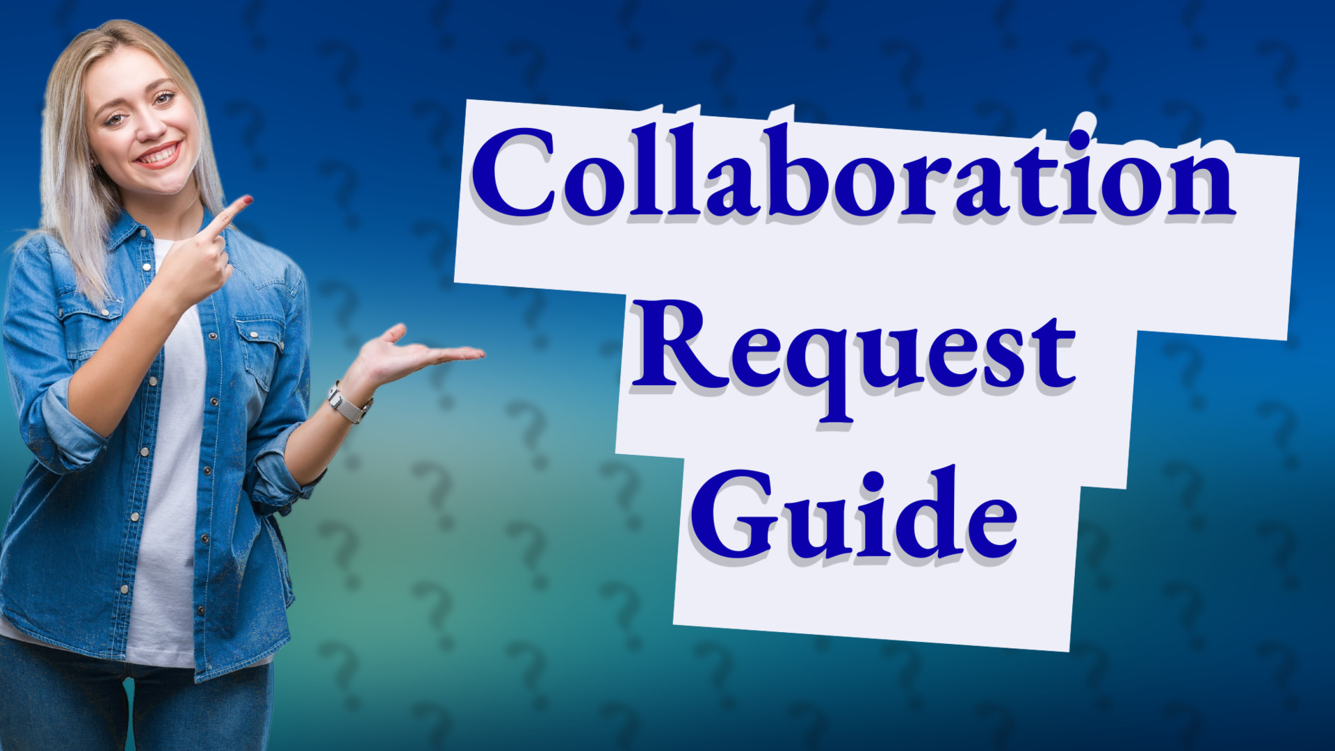 Collaboration Request Guide