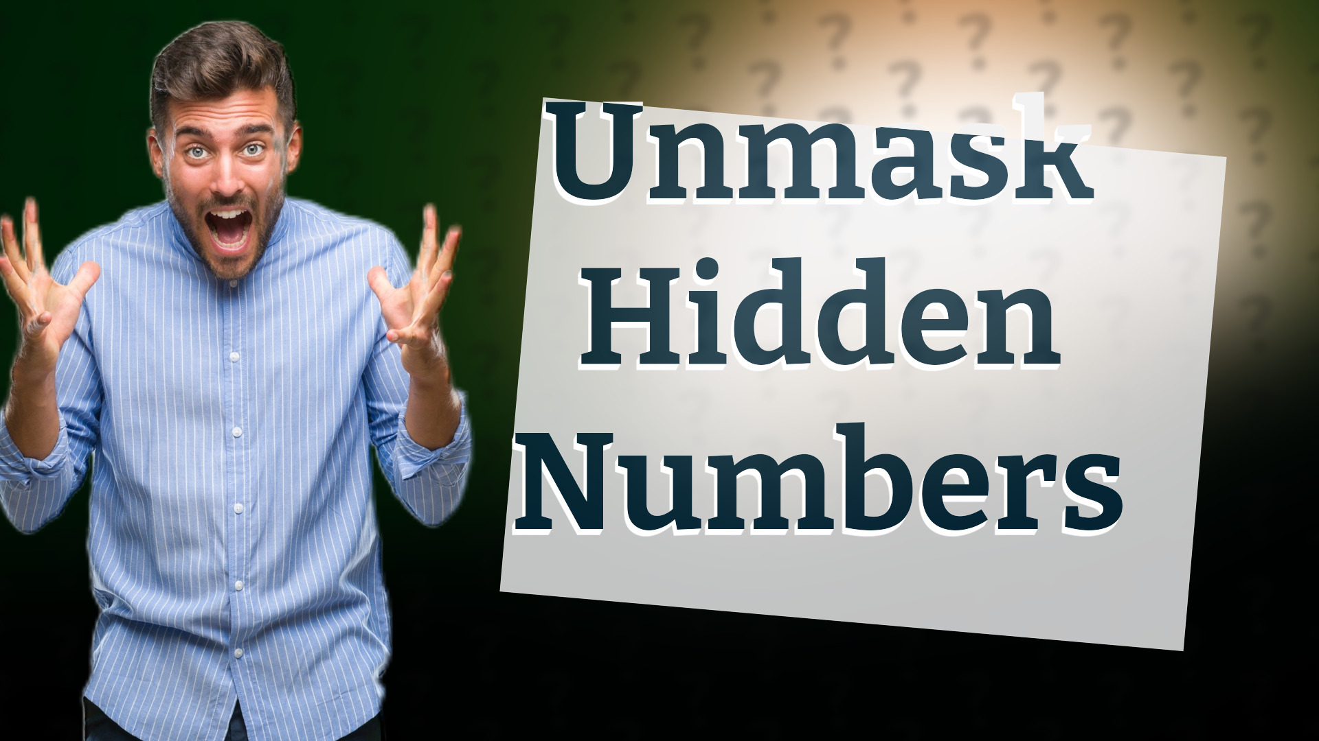 Unmask Hidden Numbers