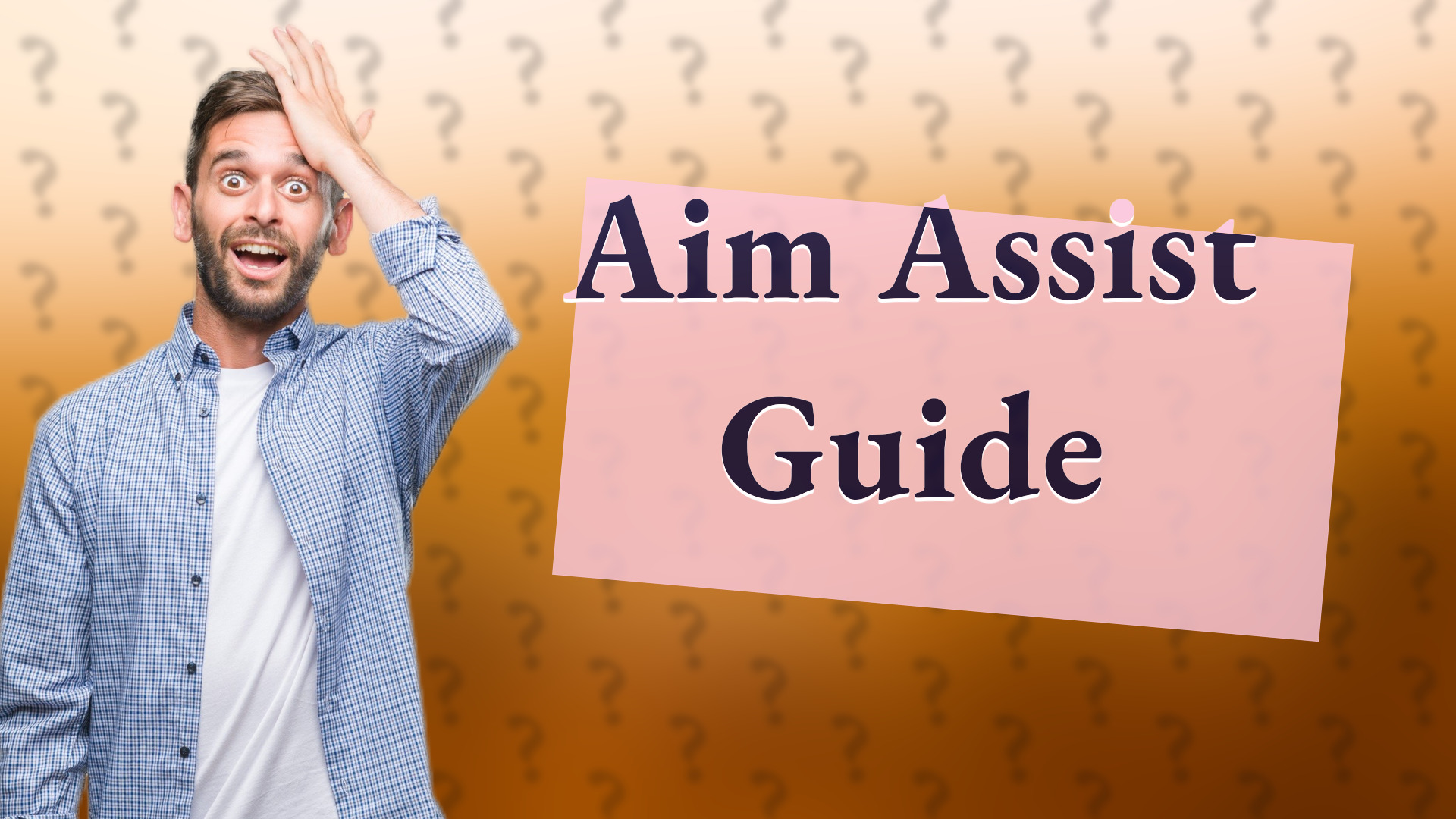 Aim Assist Guide