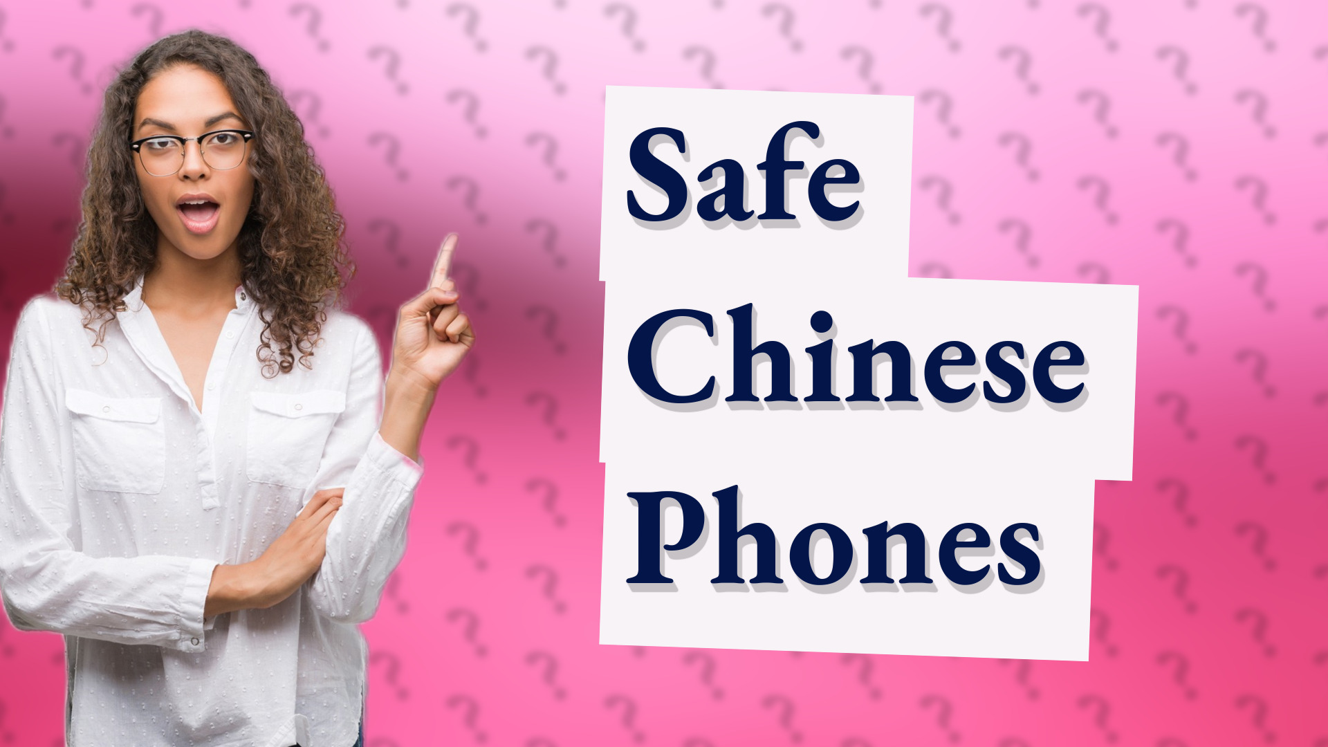 Safe Chinese Phones