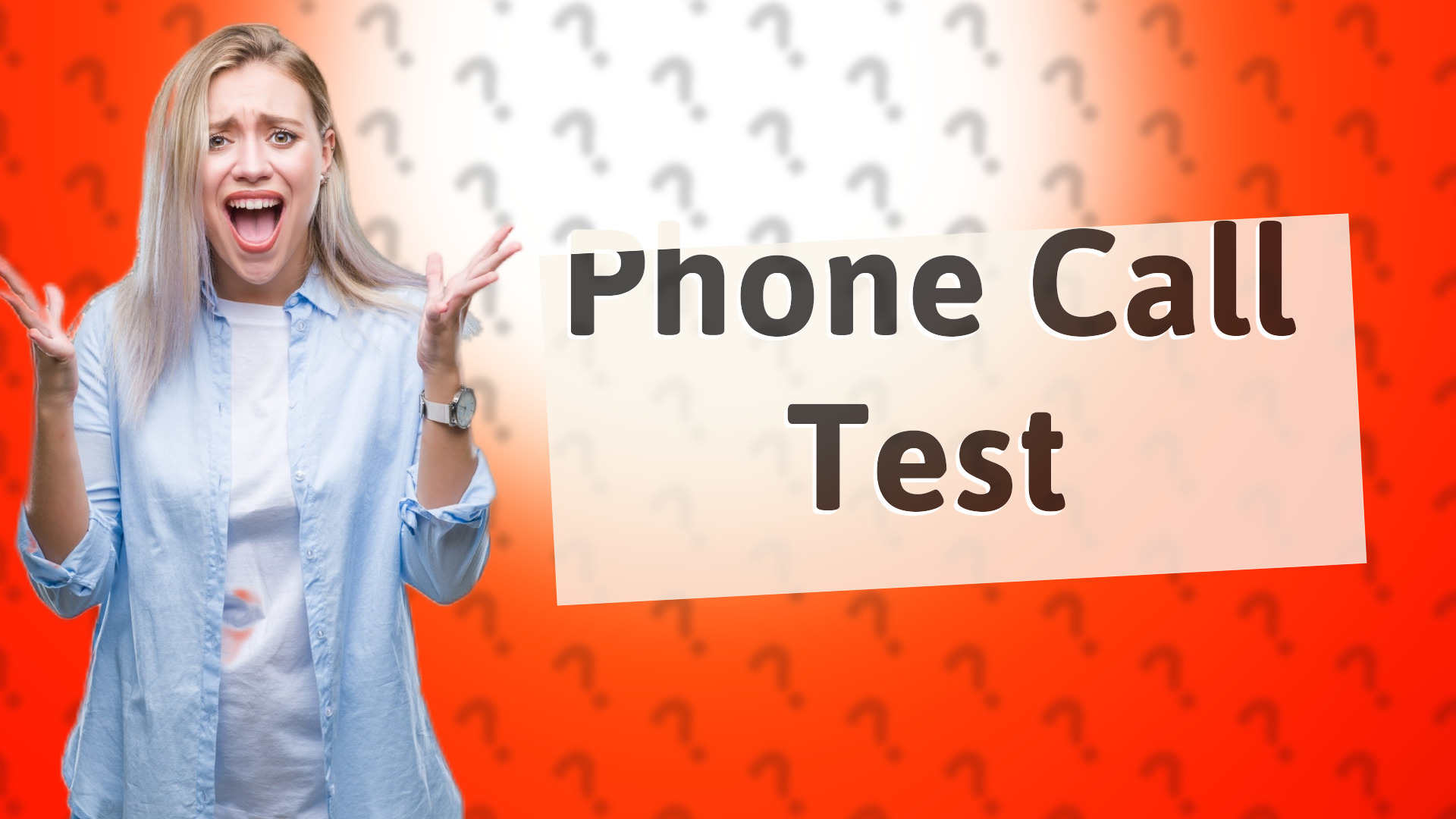 Phone Call Test