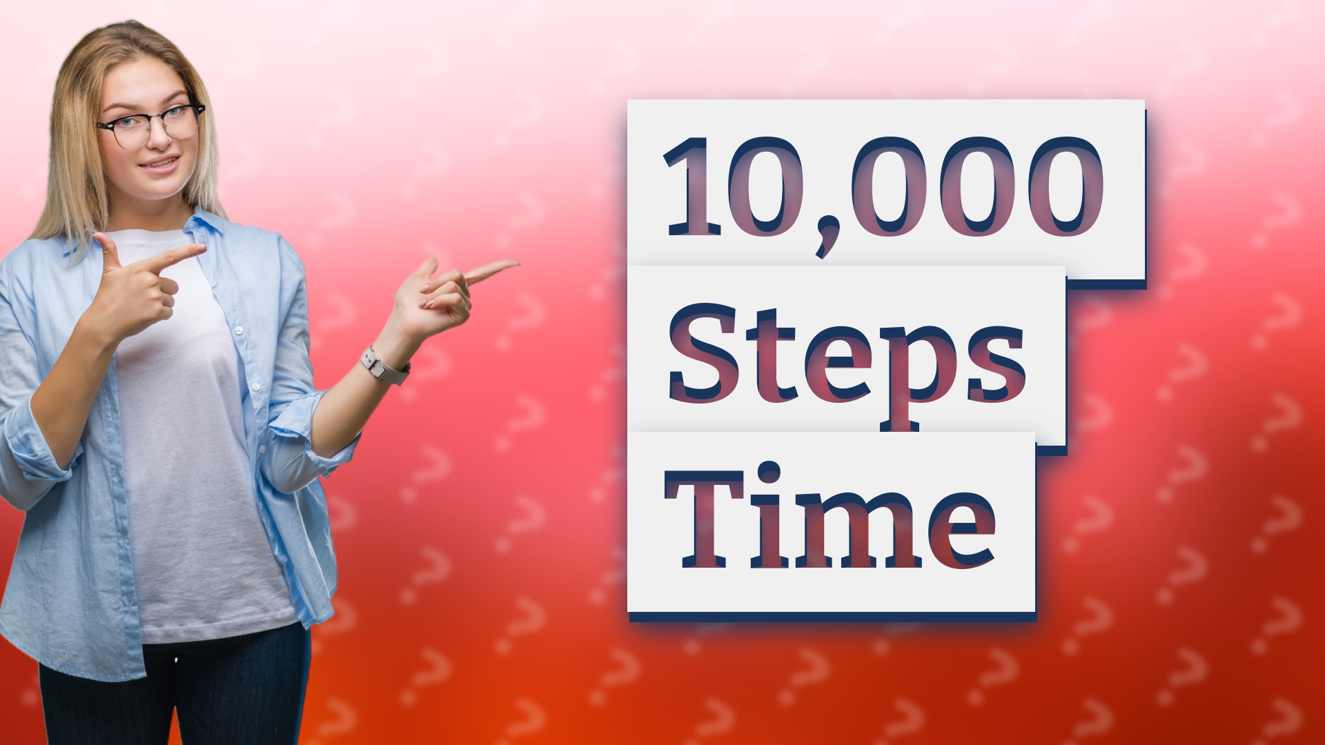 10,000 Steps Time