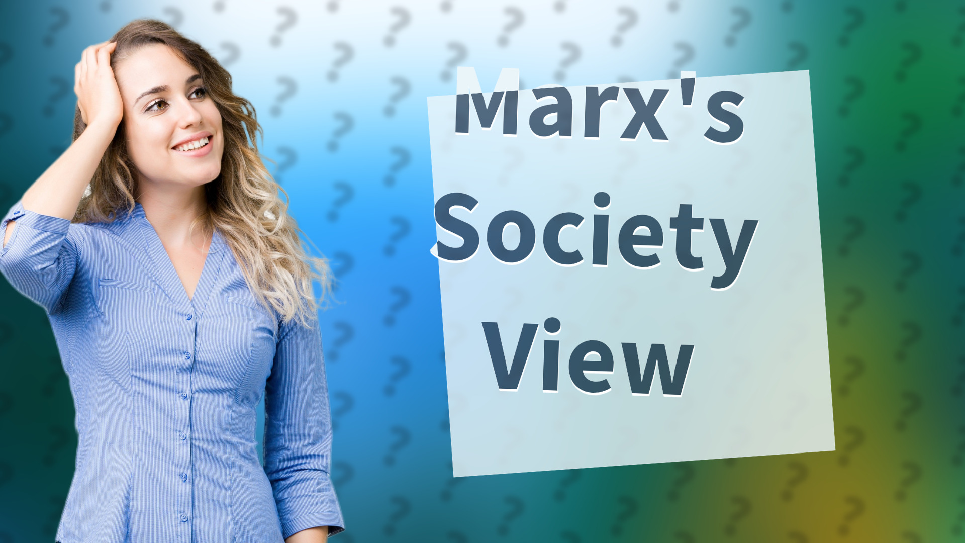 Marx's Society View