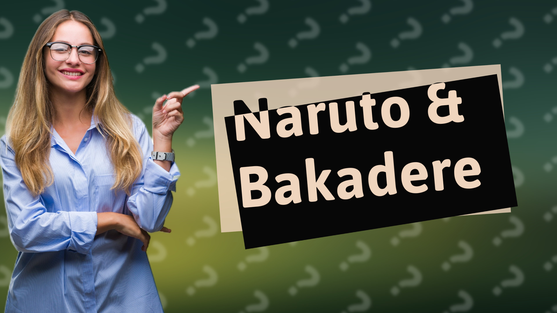 Naruto & Bakadere