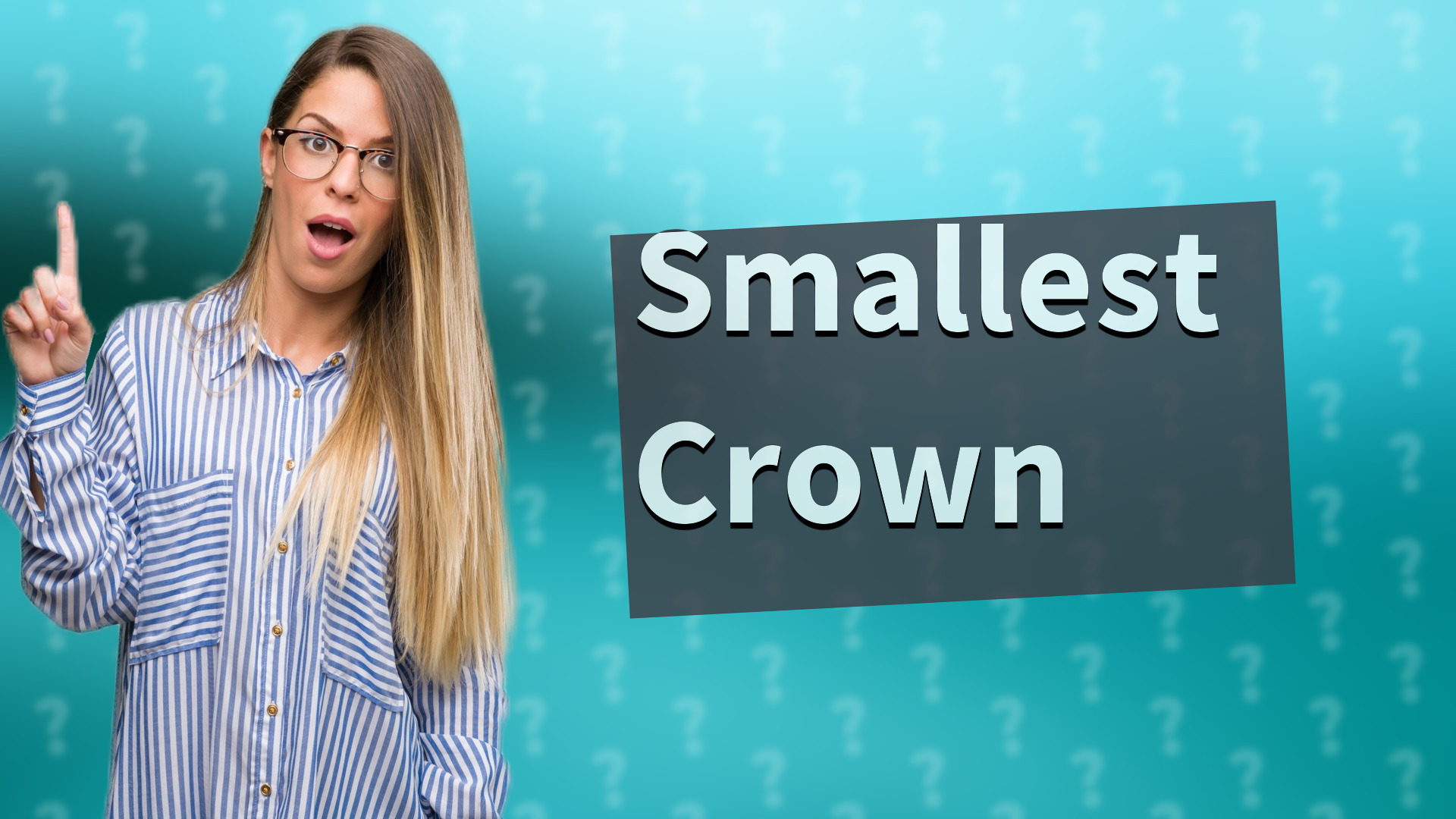 Smallest Crown