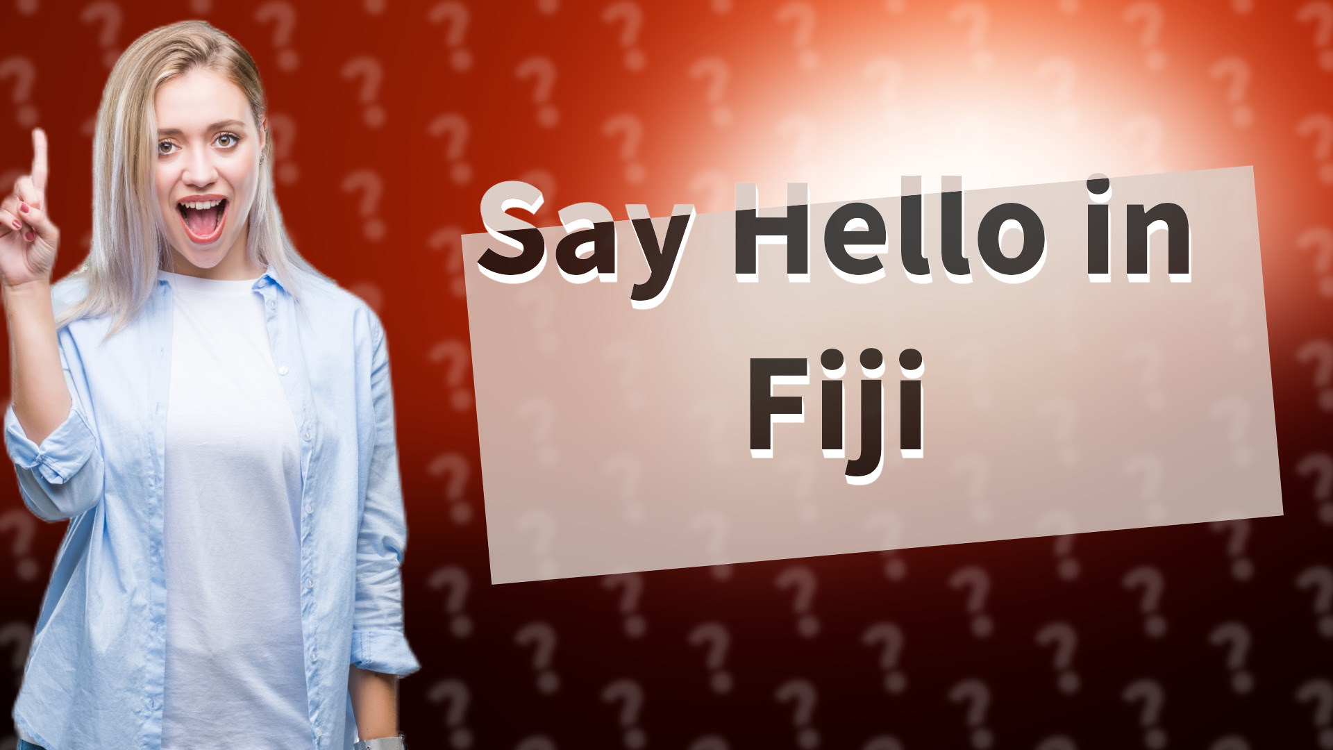 Say Hello in Fiji