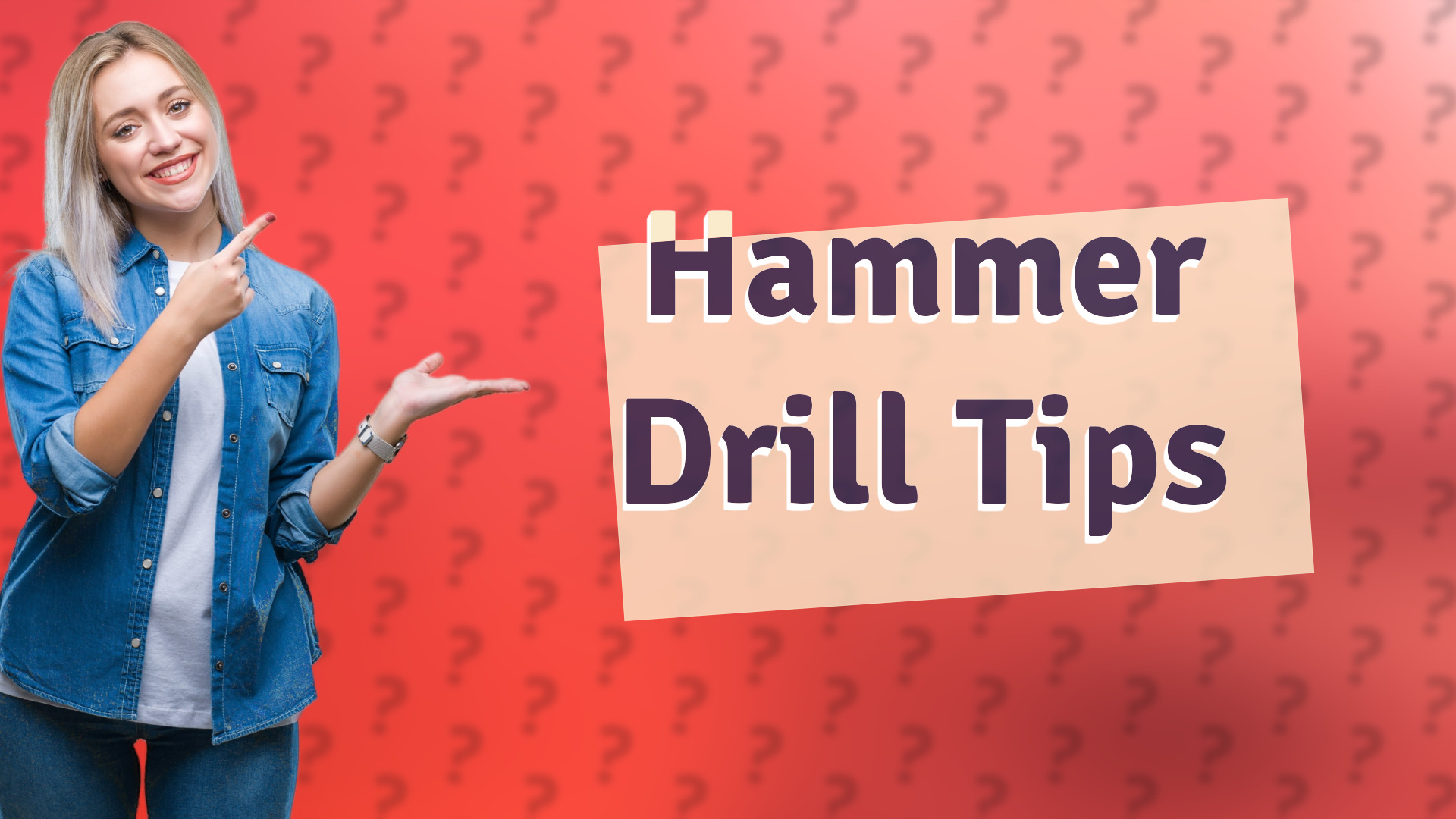 Hammer Drill Tips
