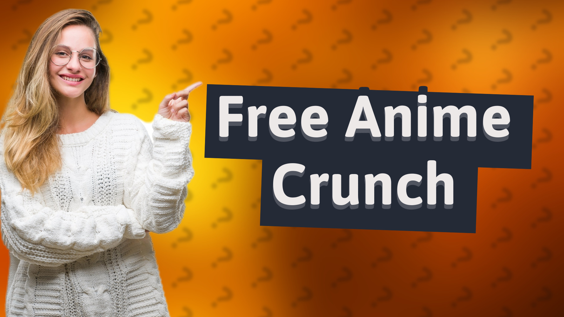 Free Anime Crunch