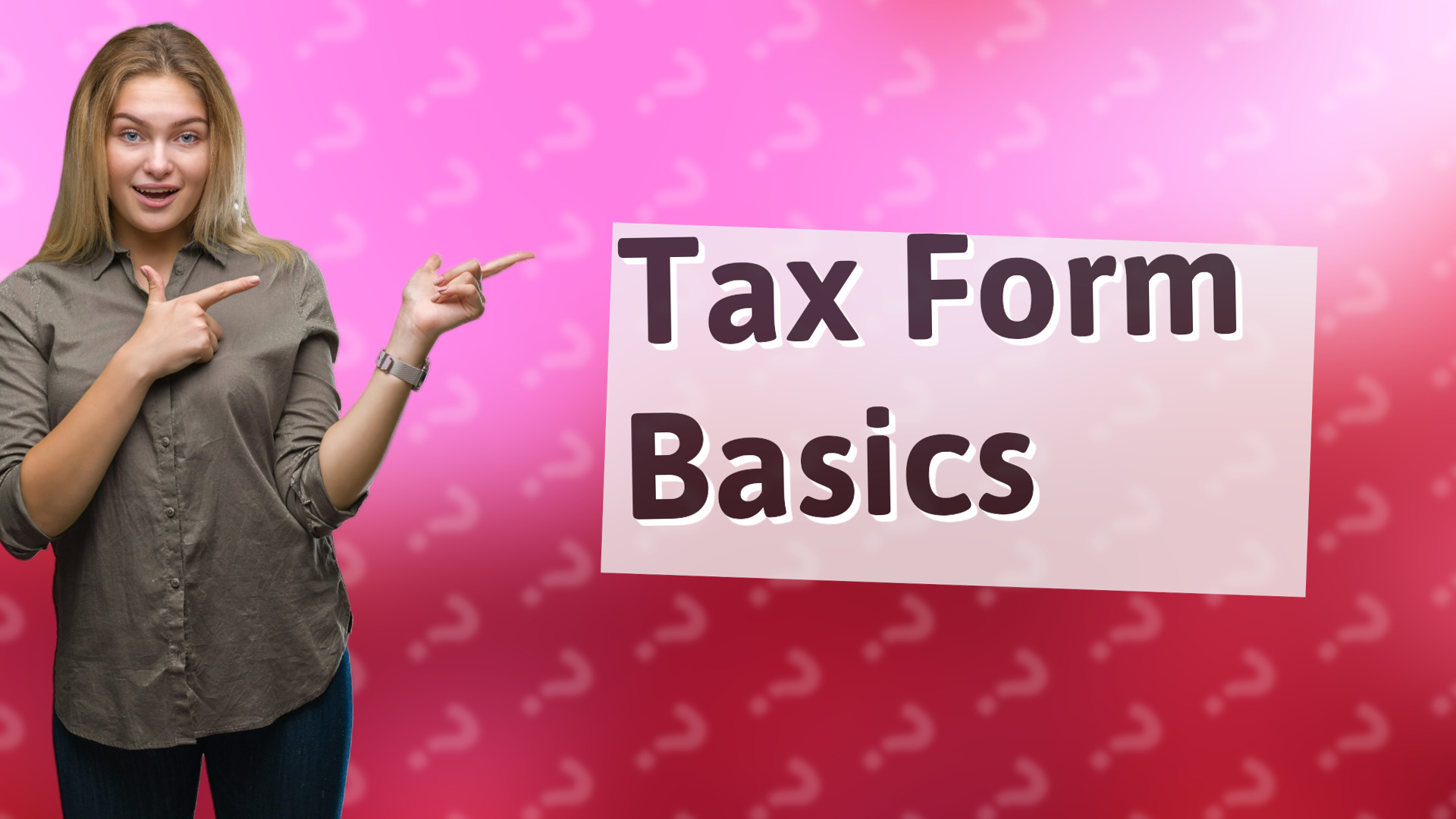 Tax Form Basics