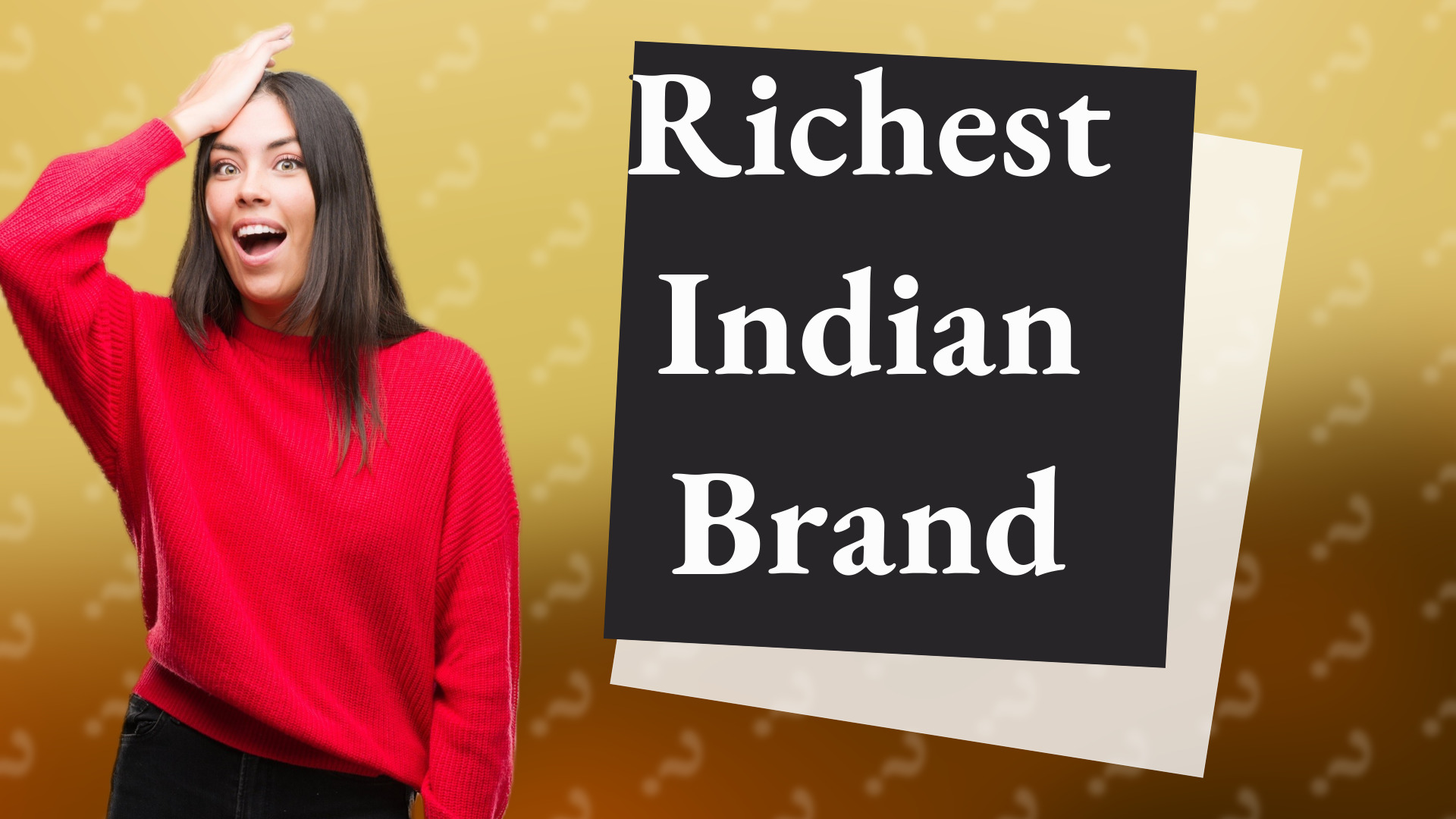 Richest Indian Brand