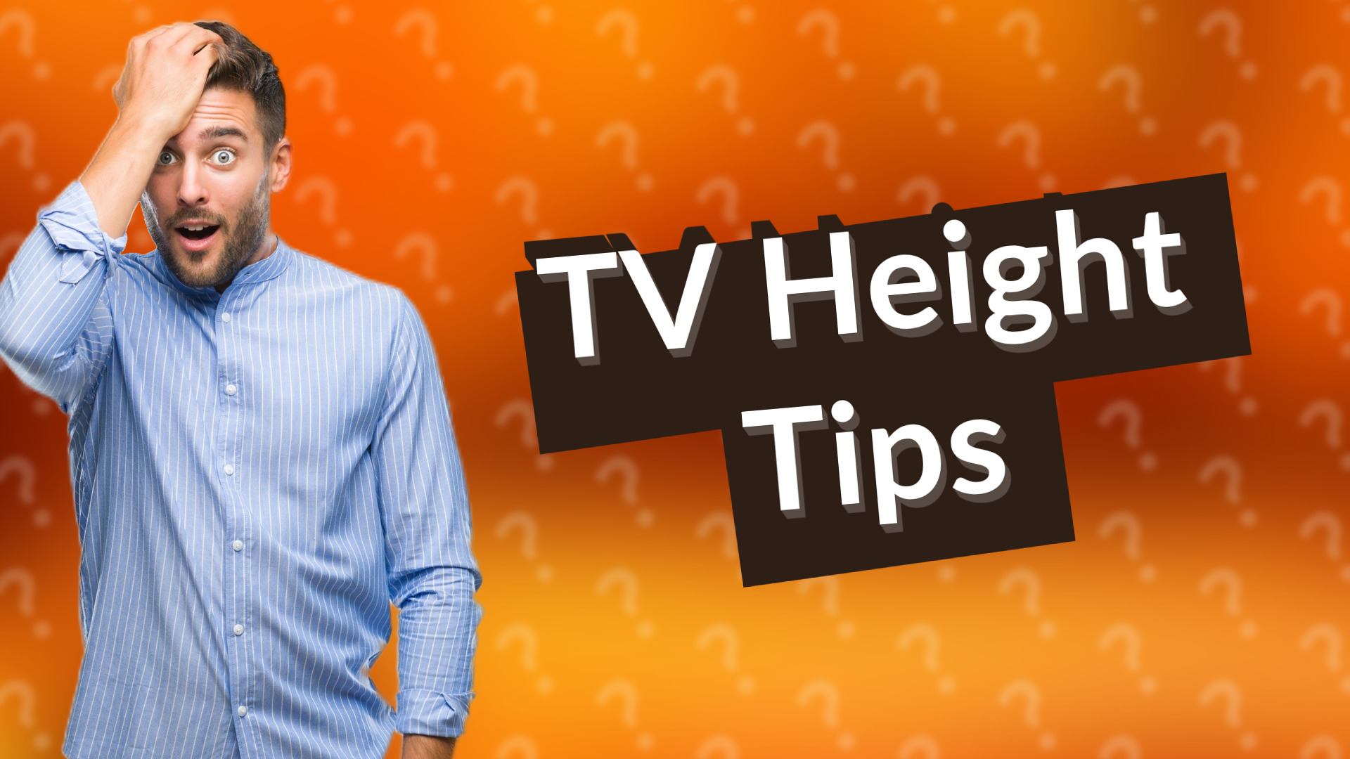 TV Height Tips