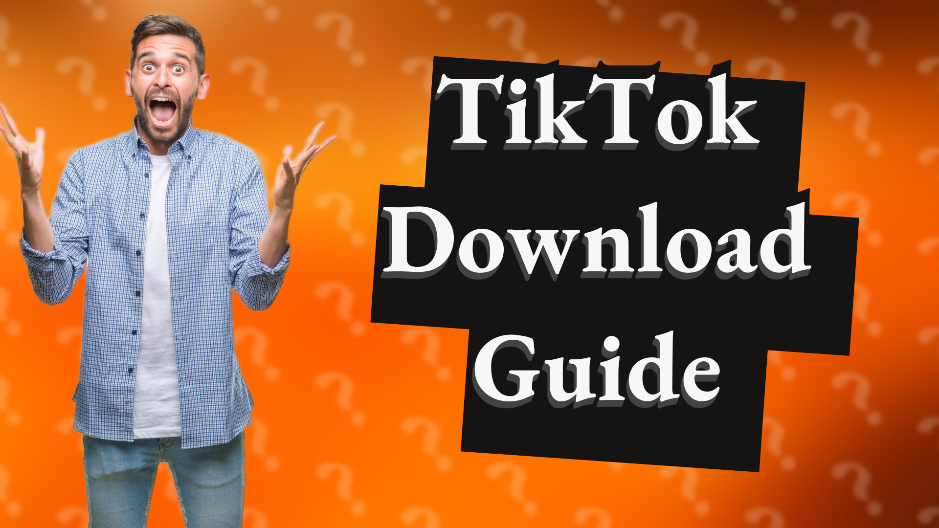 TikTok Download Guide