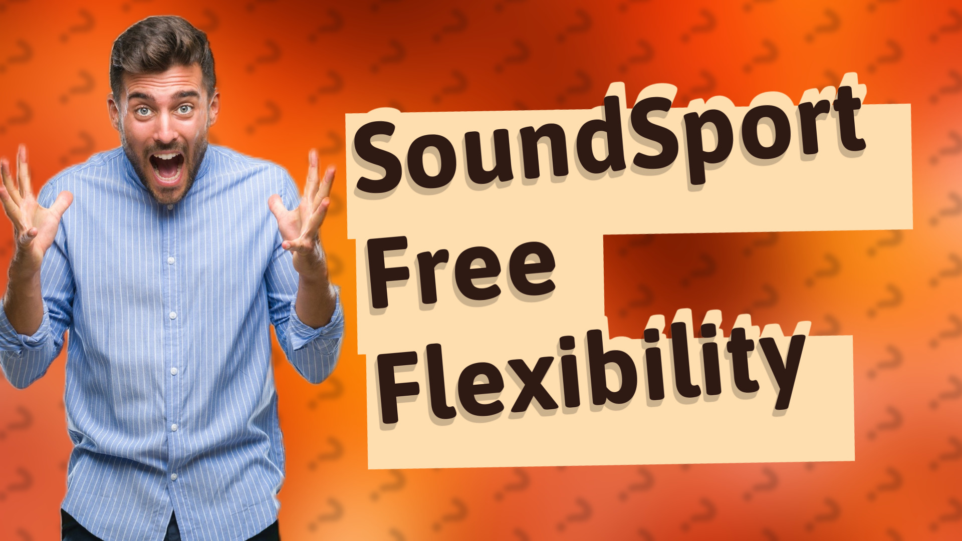 SoundSport Free Flexibility
