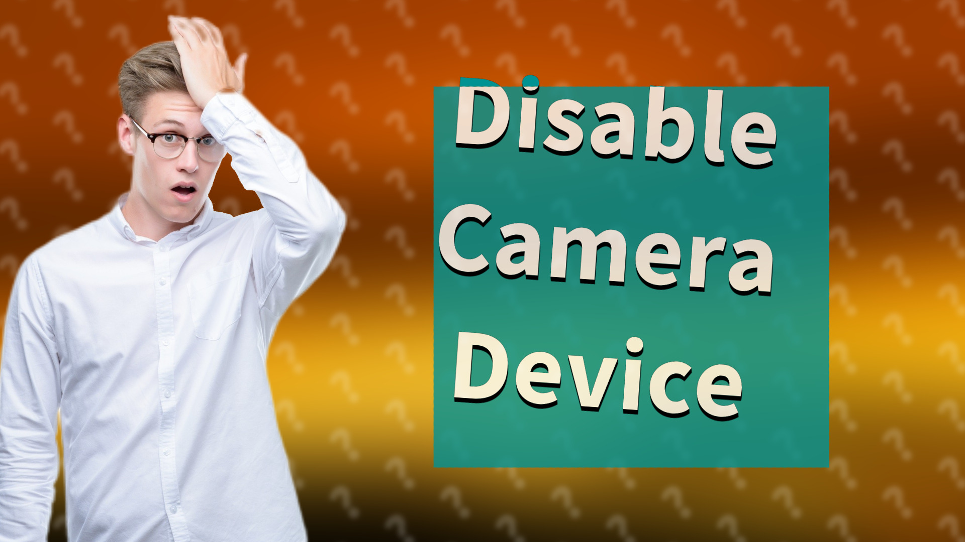 Disable Camera Device