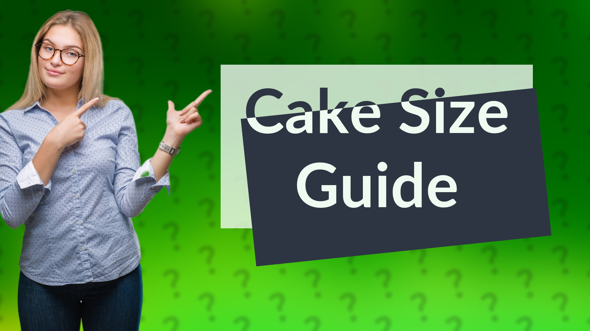 Cake Size Guide