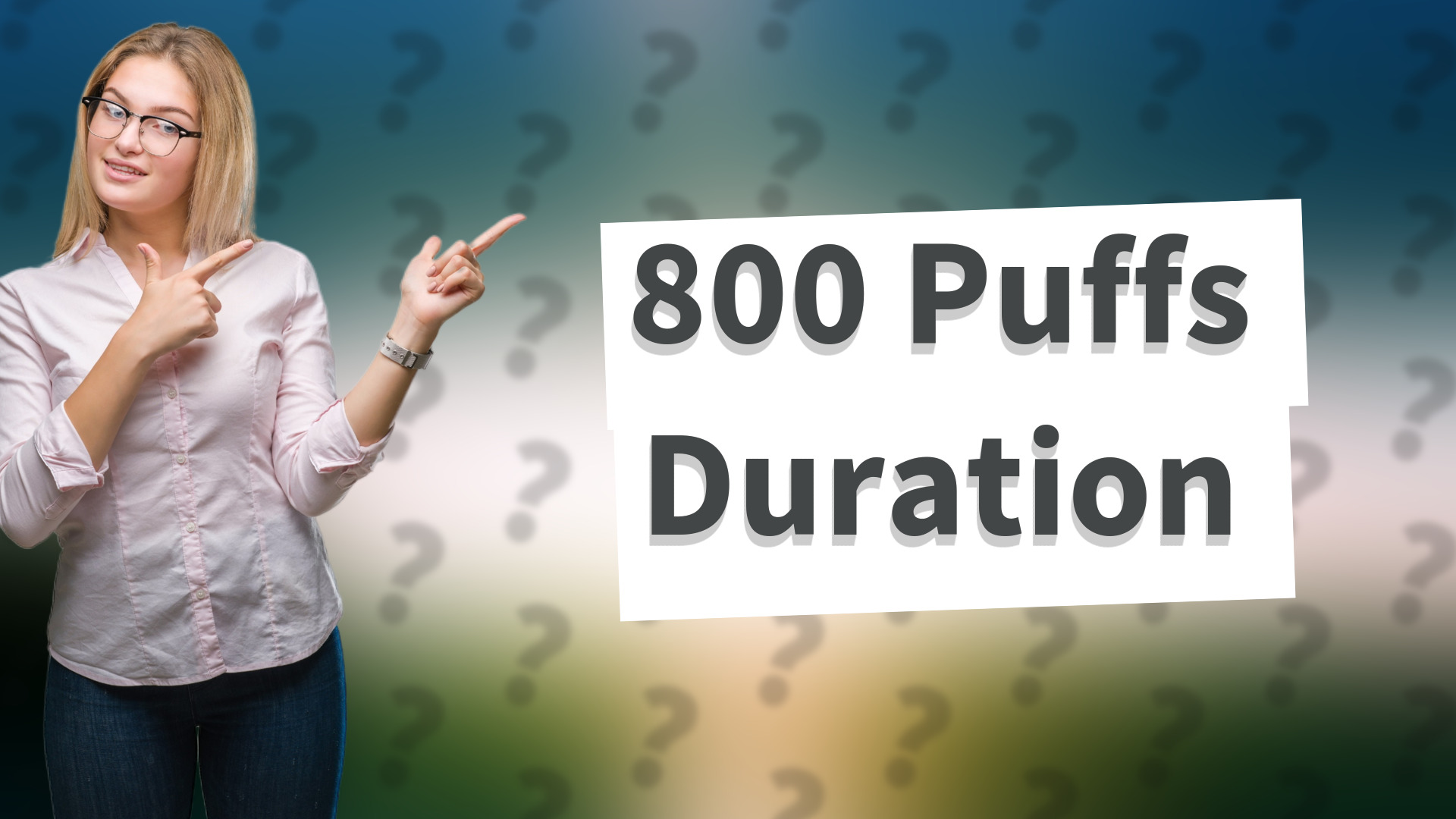 800 Puffs Duration