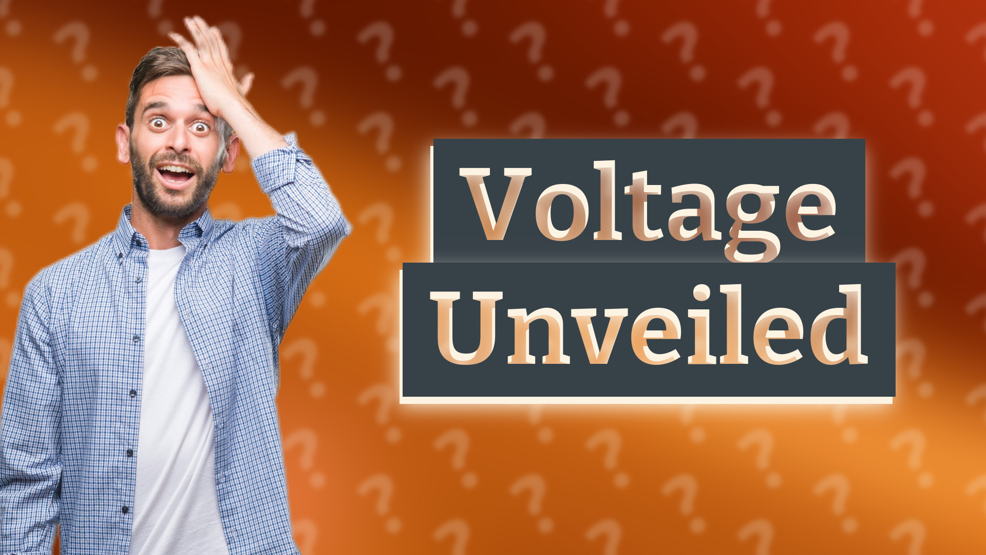 Voltage Unveiled