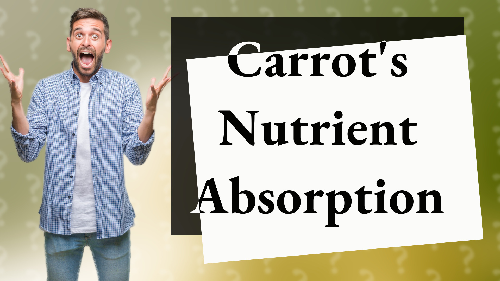Carrot's Nutrient Absorption