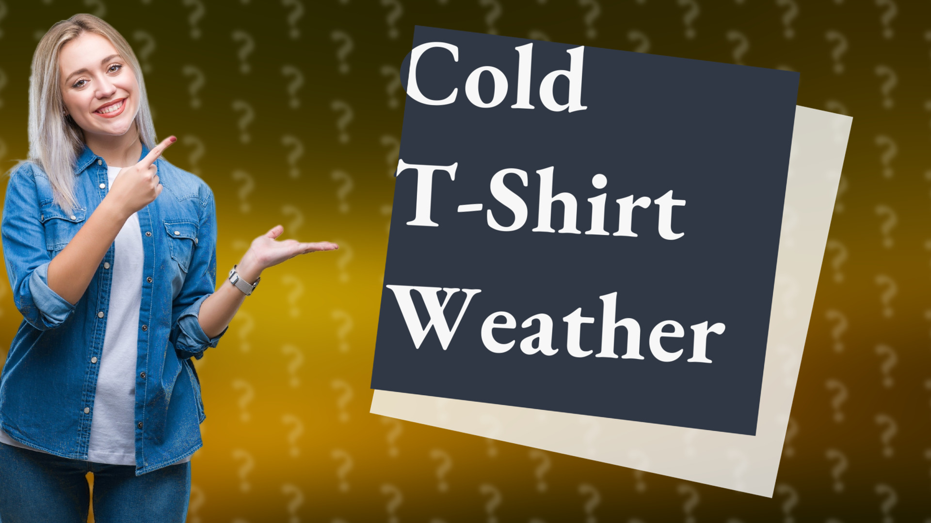 Cold T-Shirt Weather