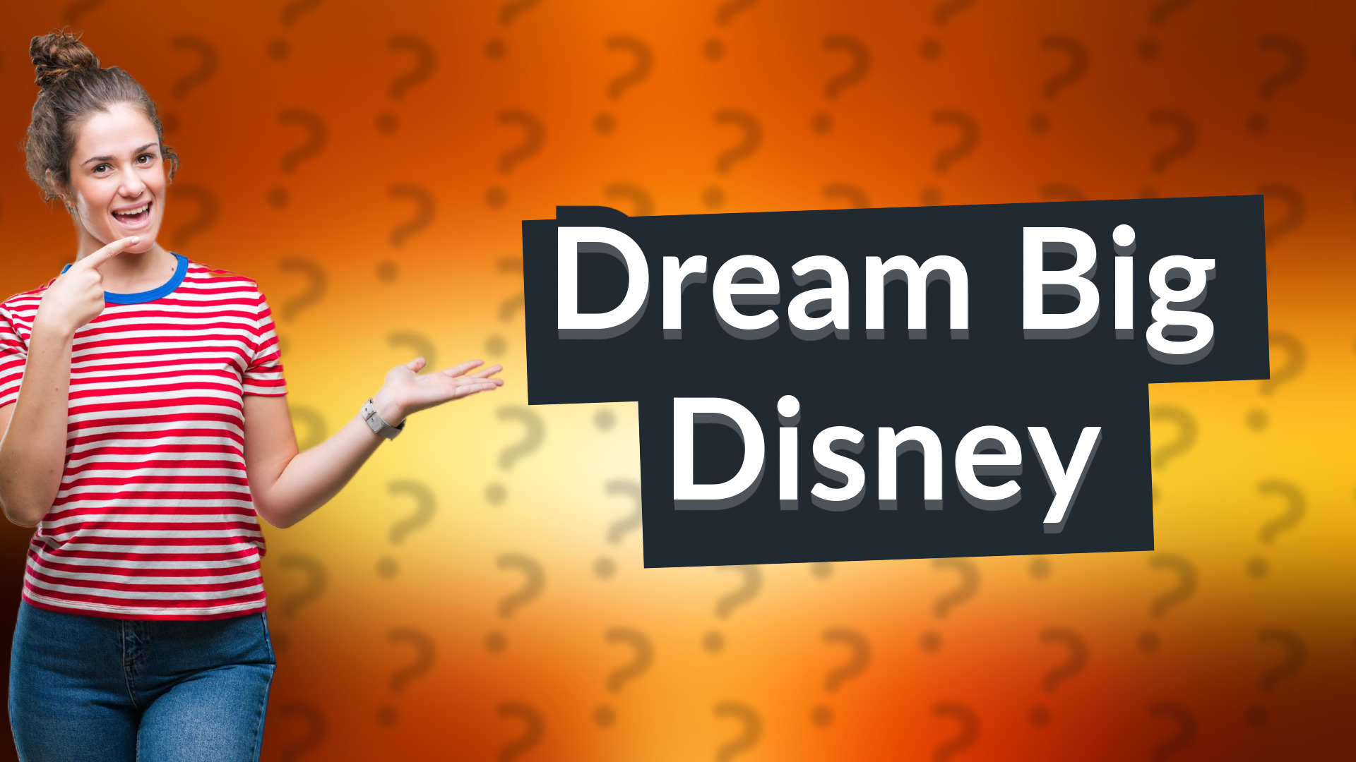 Dream Big Disney