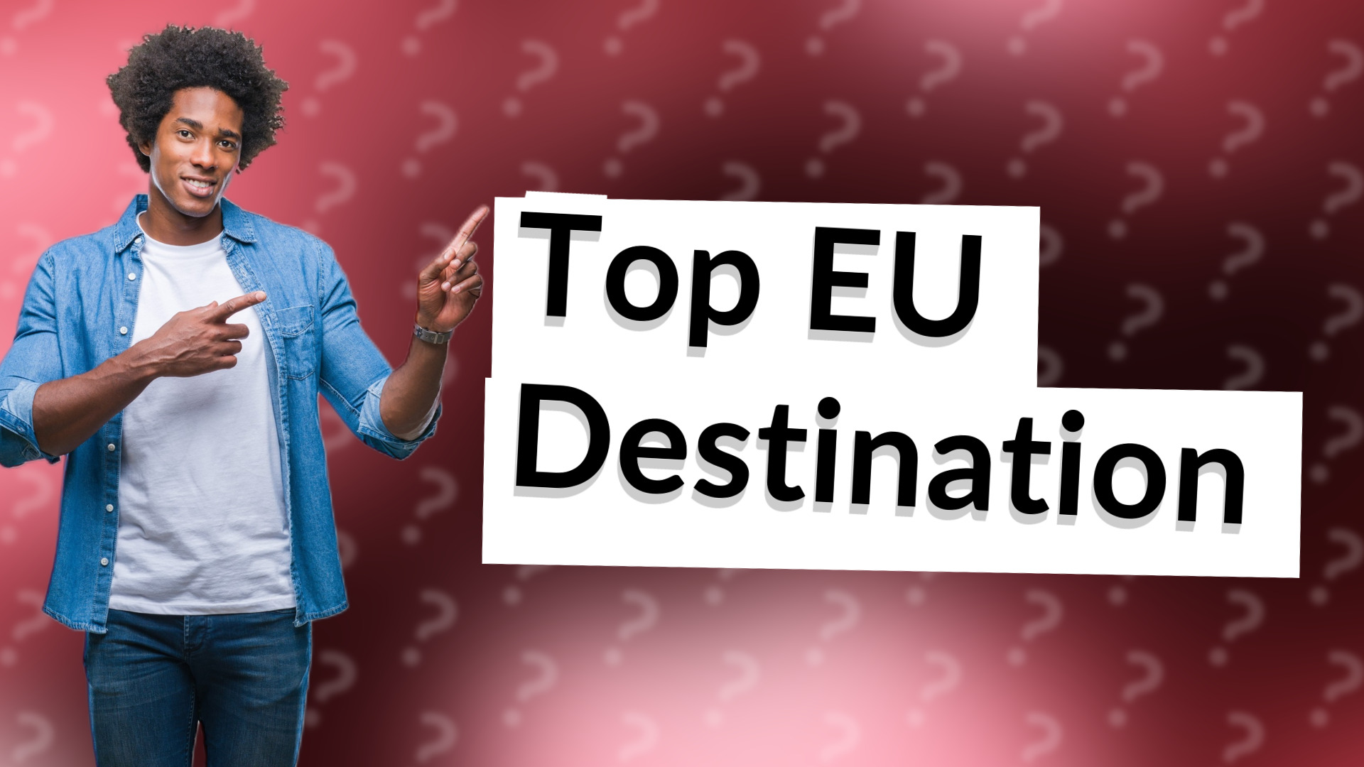 Top EU Destination