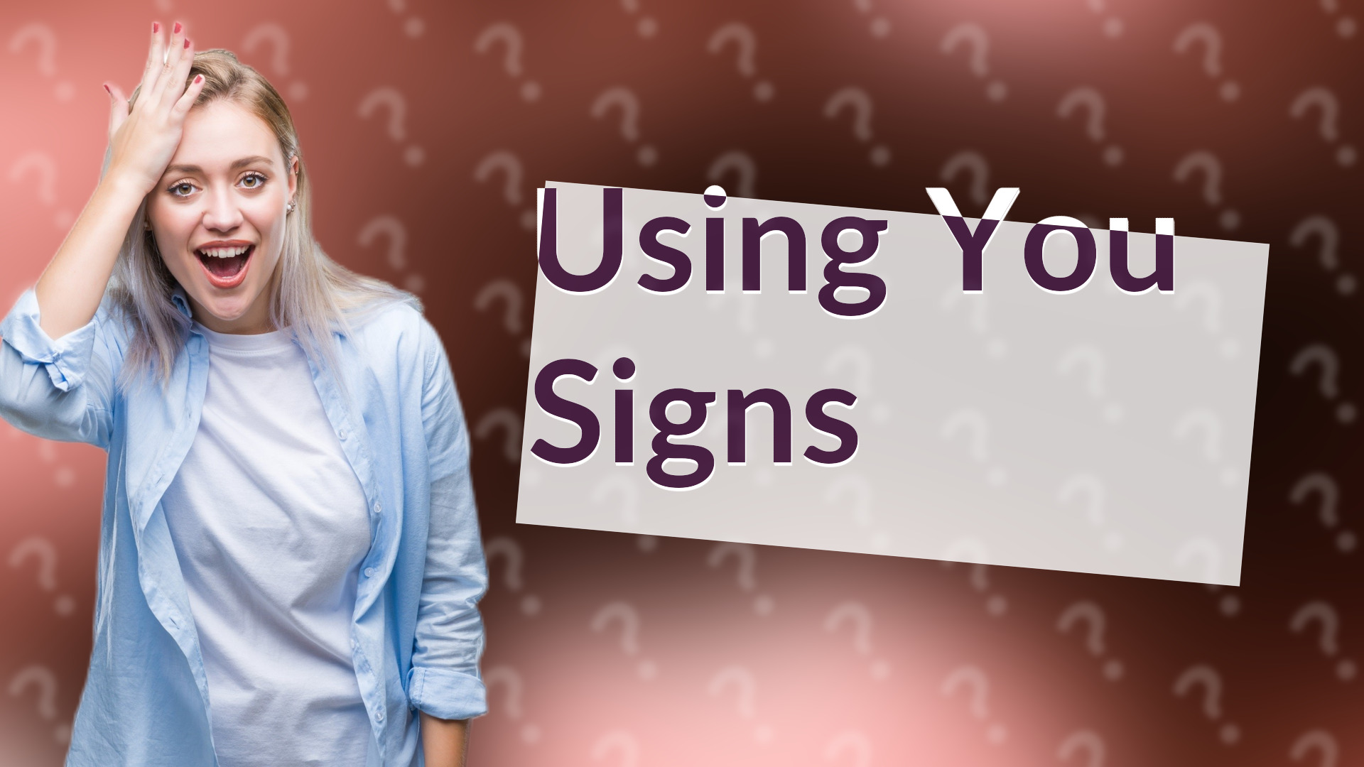 Using You Signs