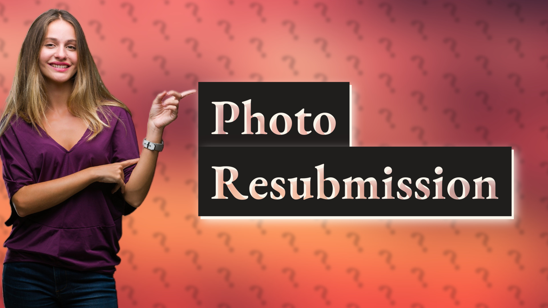 Photo Resubmission
