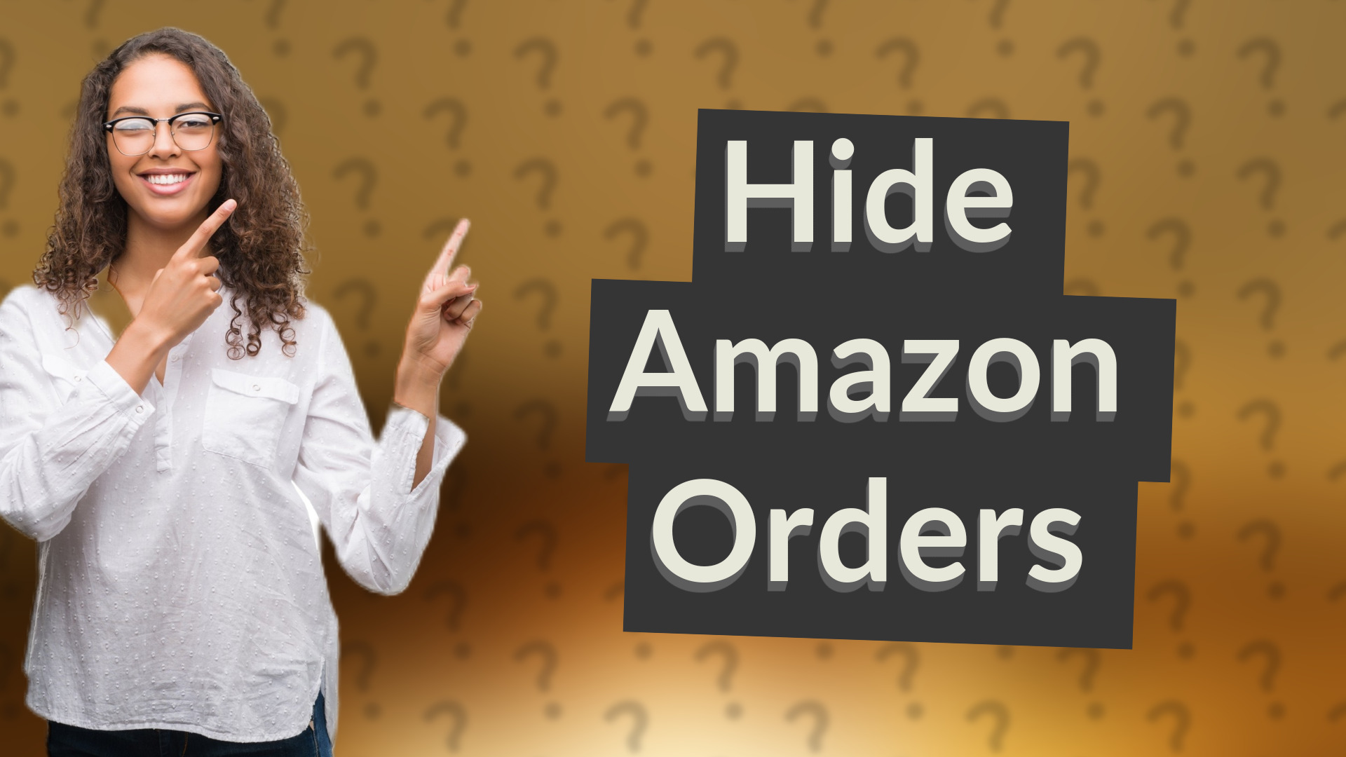 Hide Amazon Orders