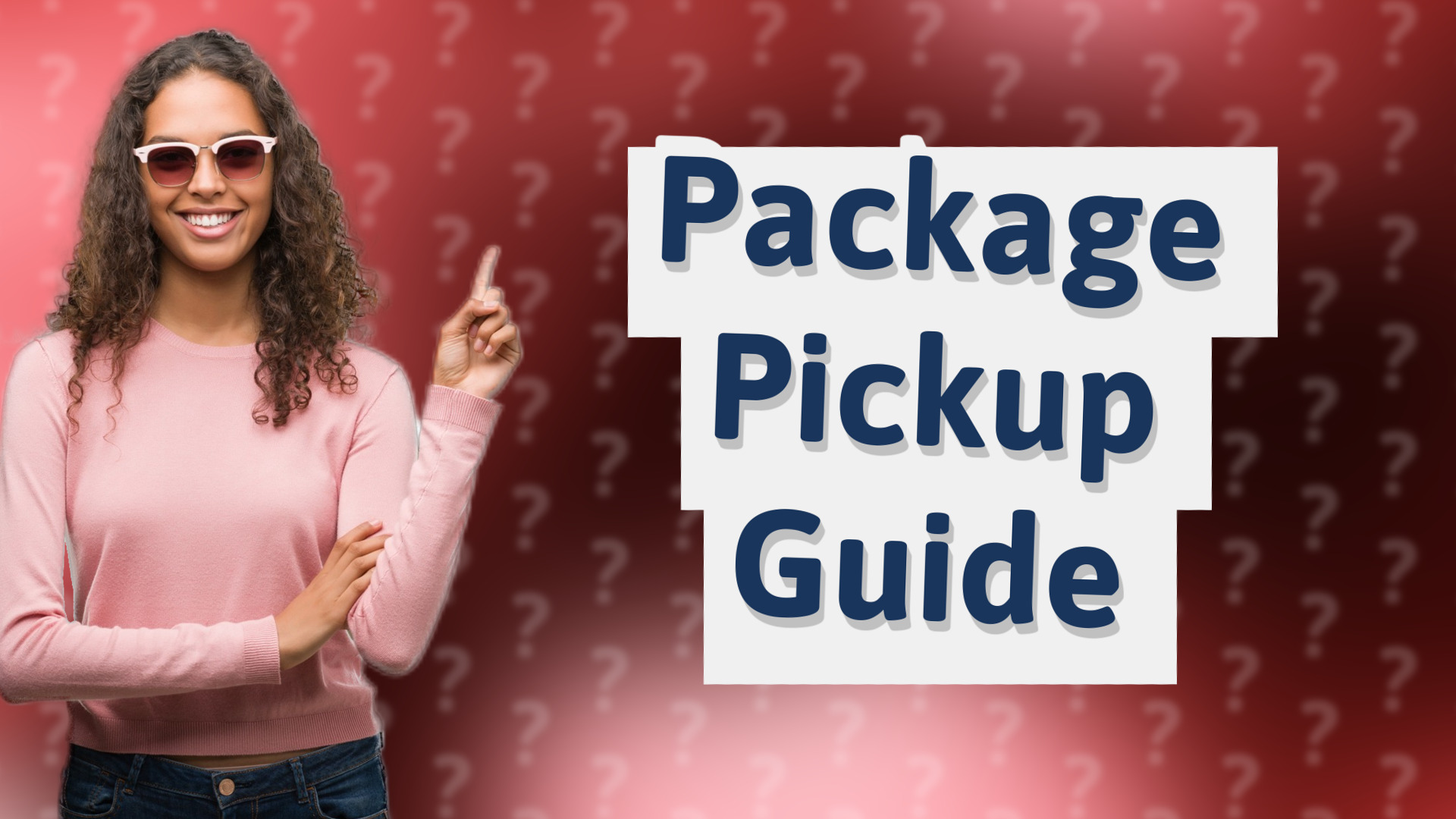 Package Pickup Guide