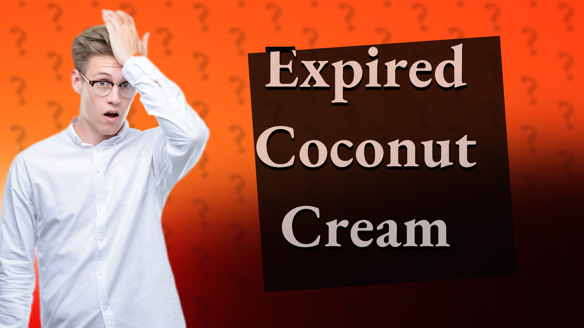 Expired Coconut Cream