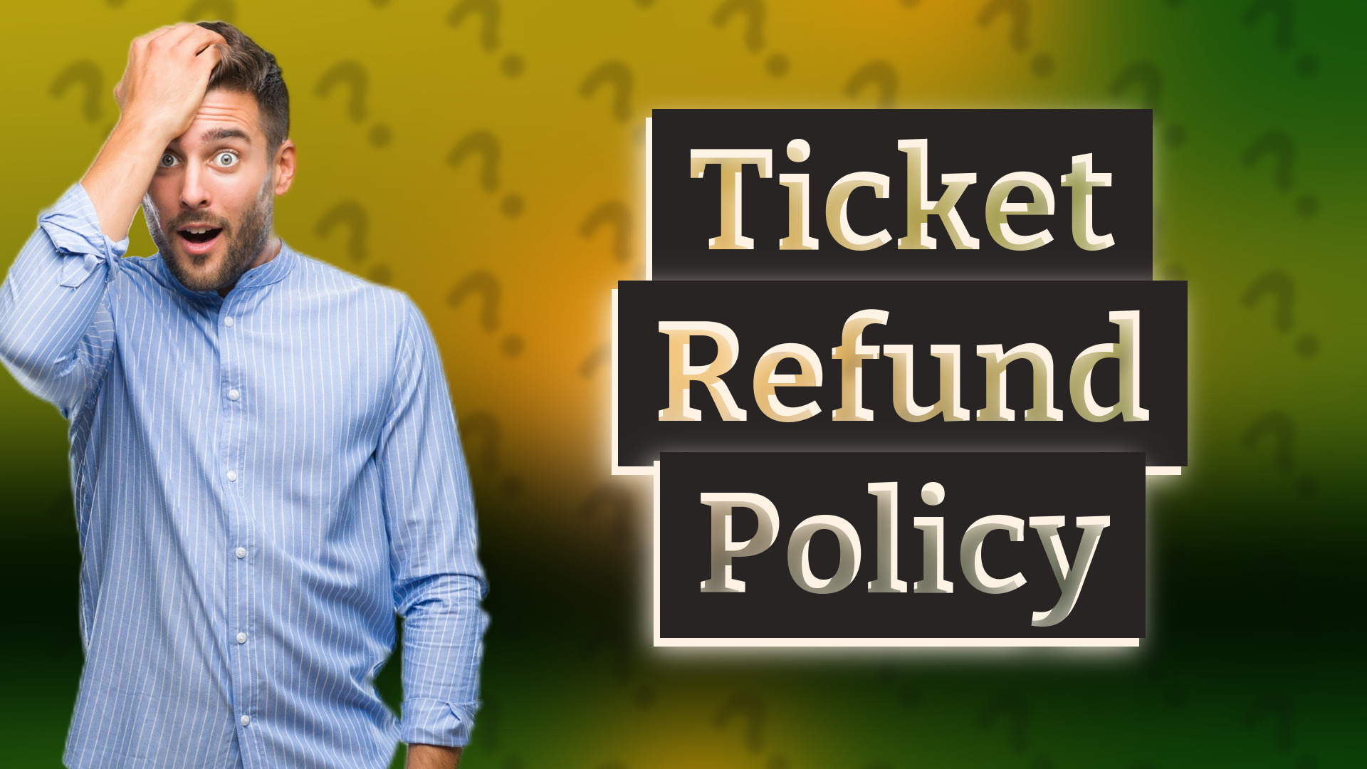Ticket Refund Policy