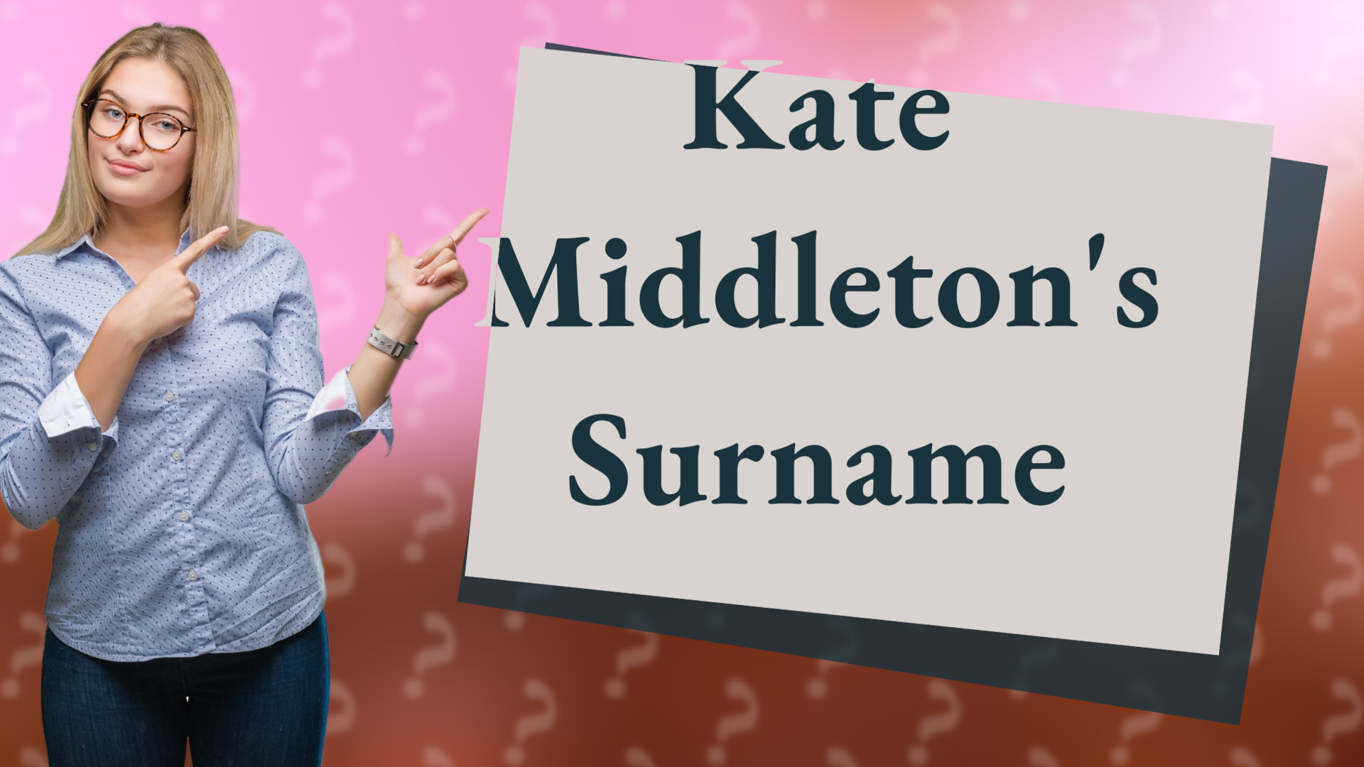 Kate Middleton's Surname