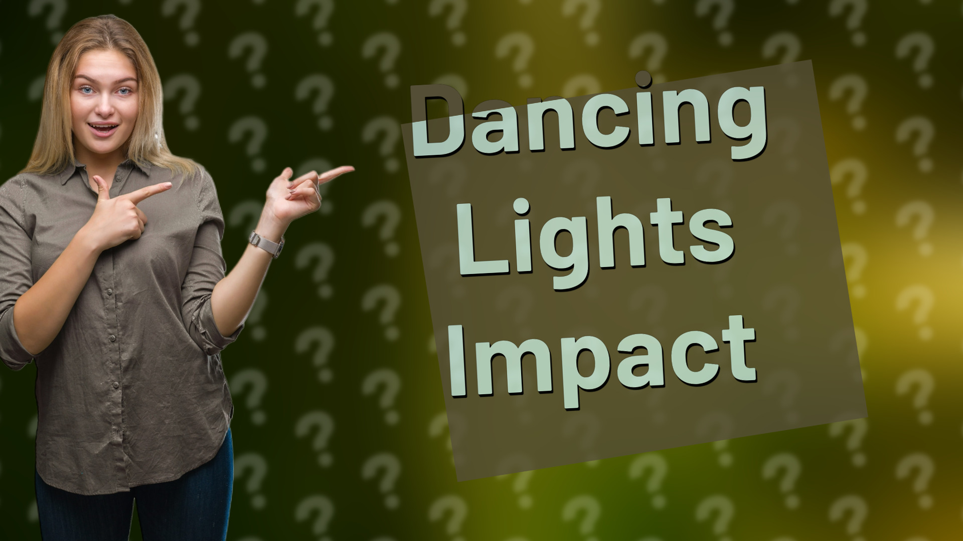 Dancing Lights Impact