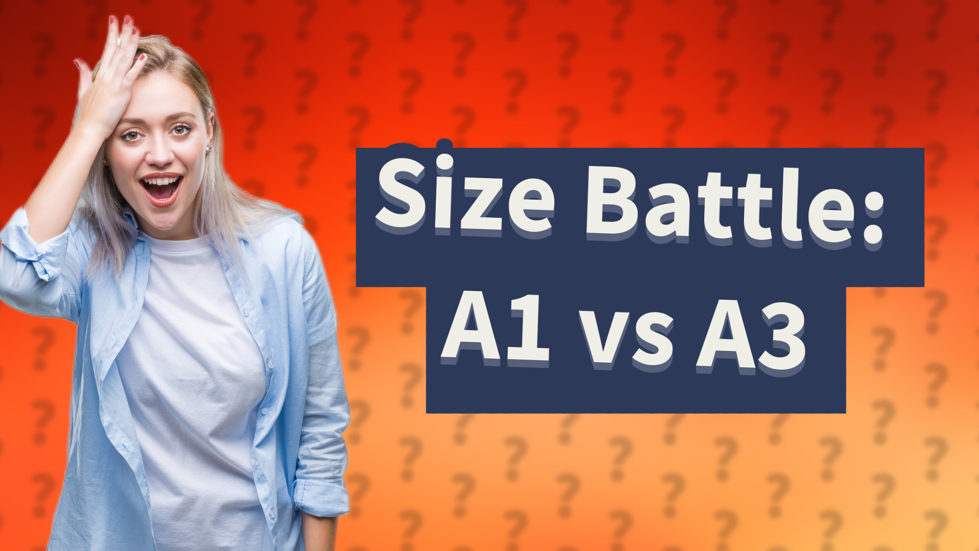 Size Battle: A1 vs A3