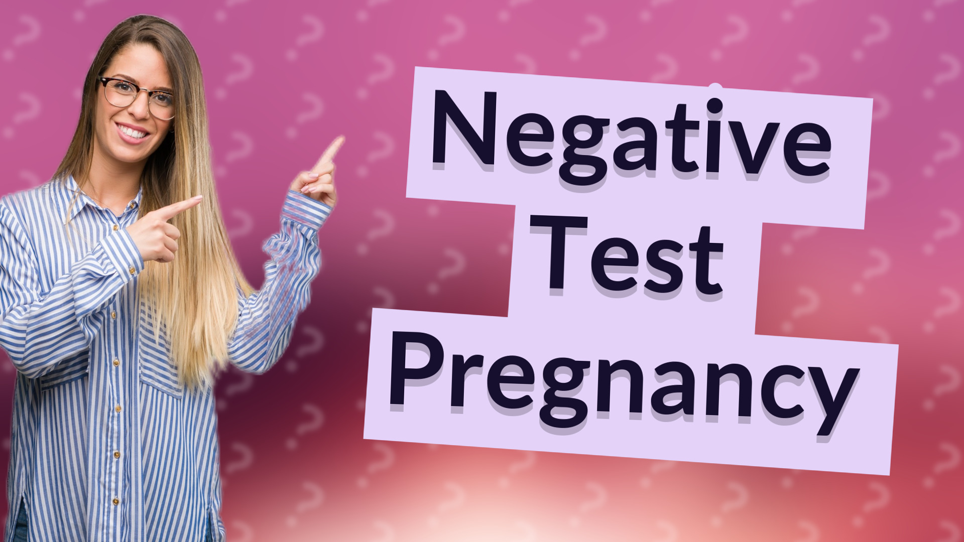 Negative Test Pregnancy