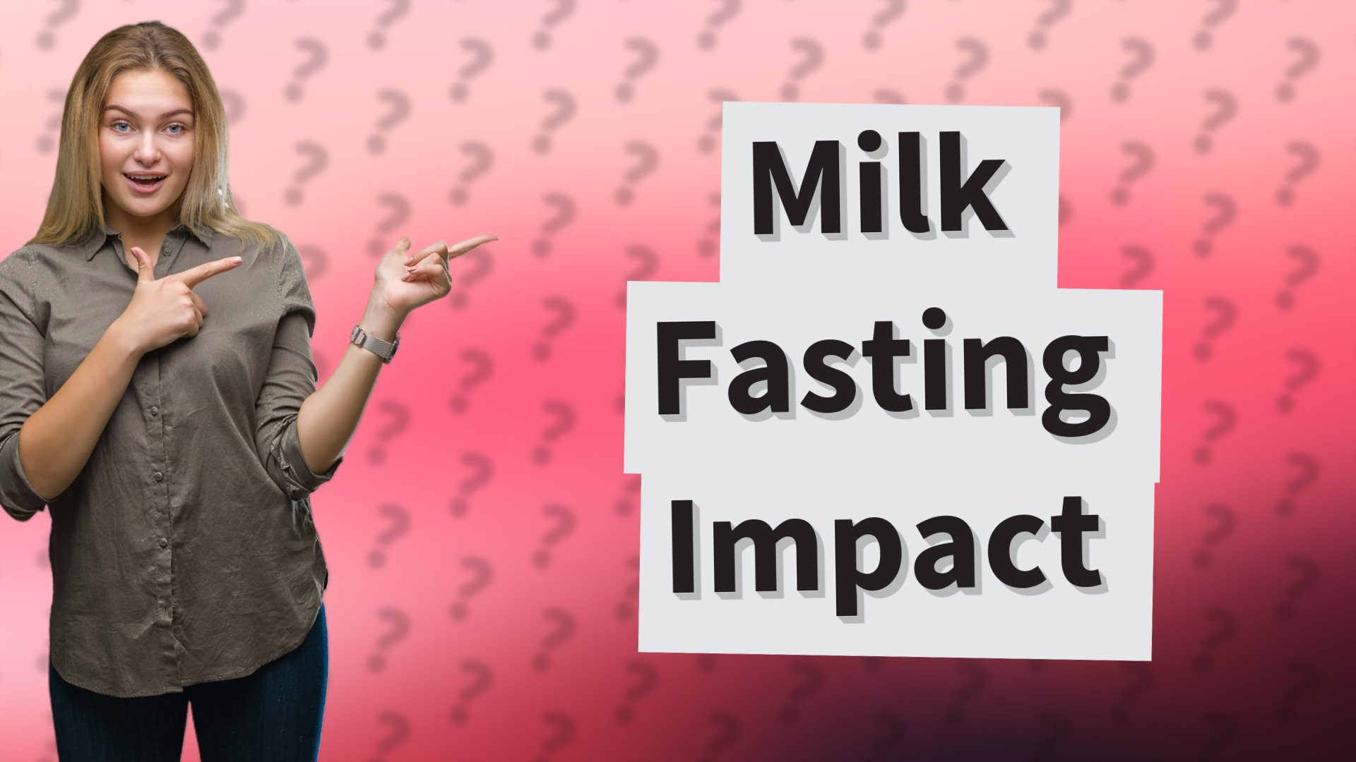 Milk Fasting Impact