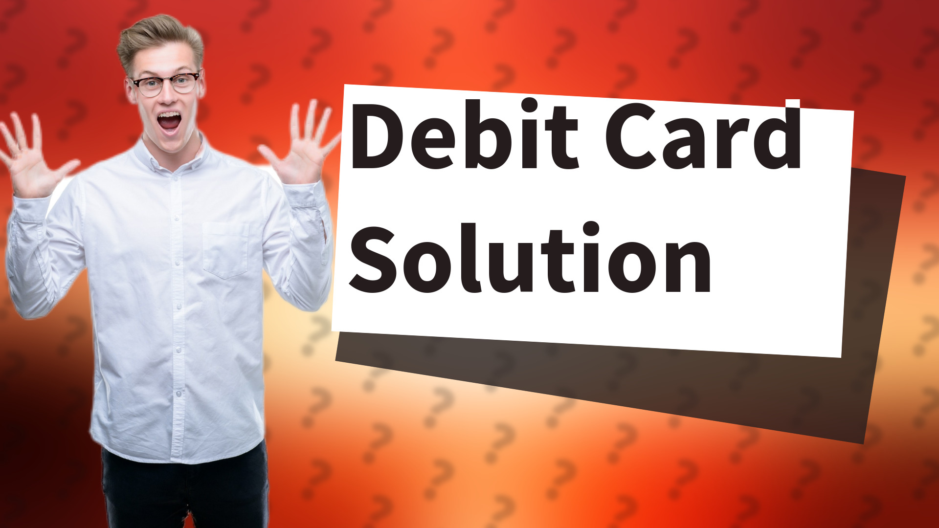 Debit Card Solution