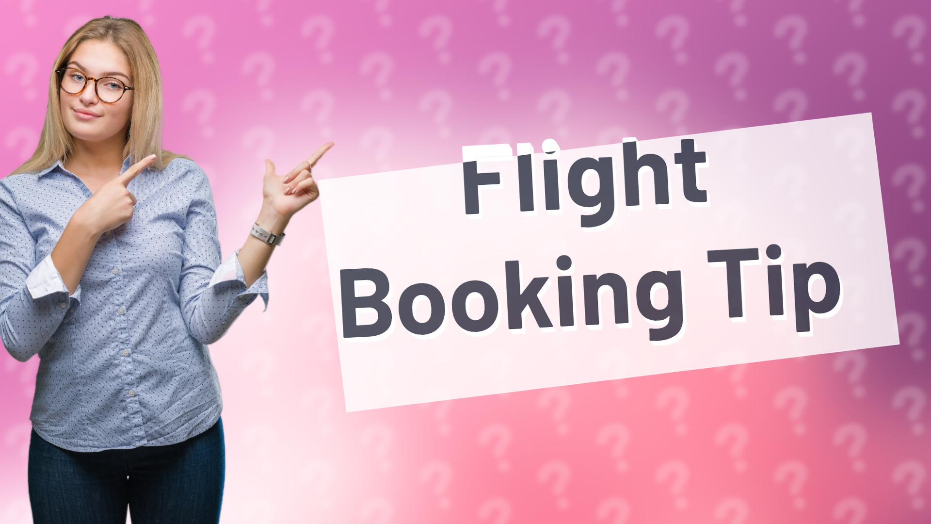 Flight Booking Tip