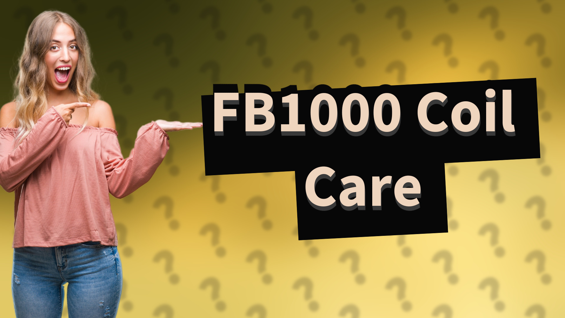 FB1000 Coil Care