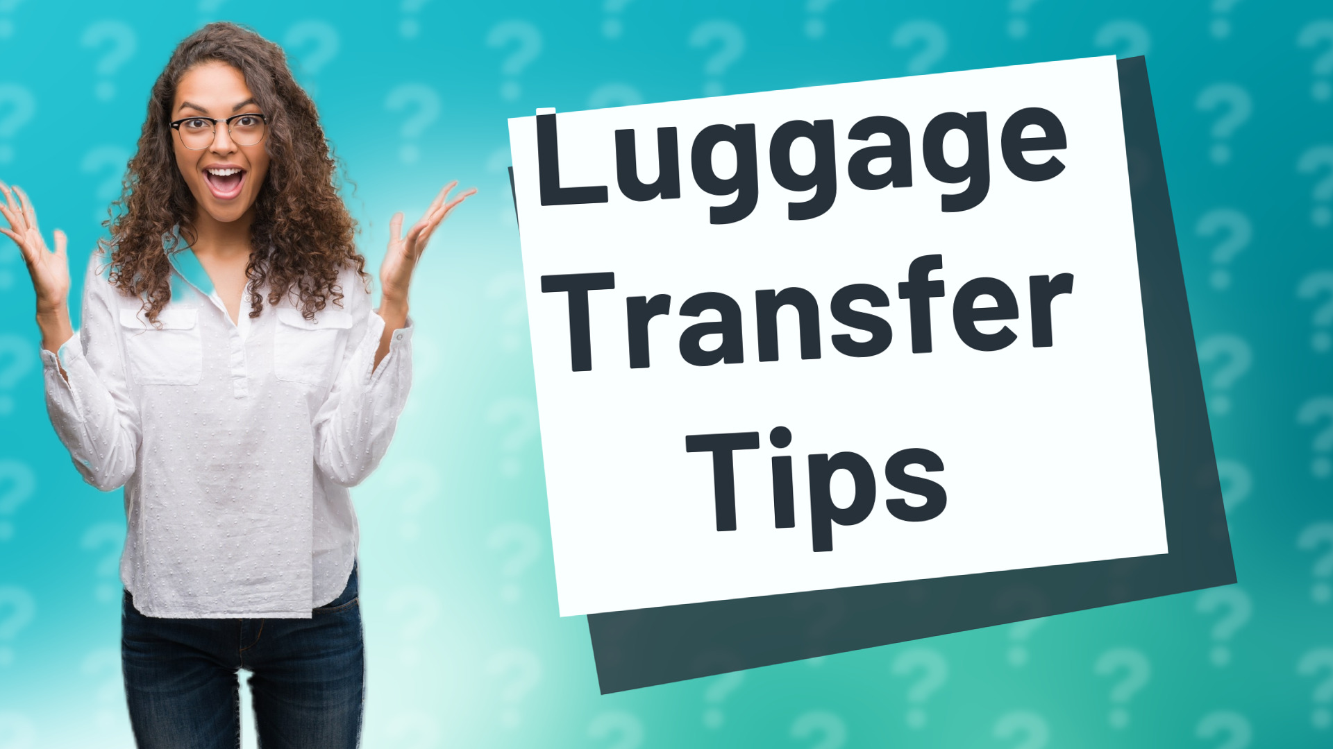 Luggage Transfer Tips