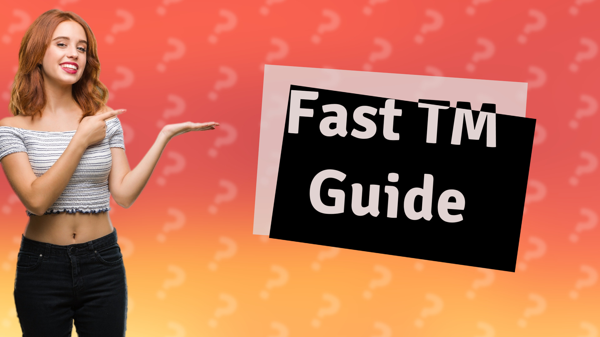 Fast TM Guide